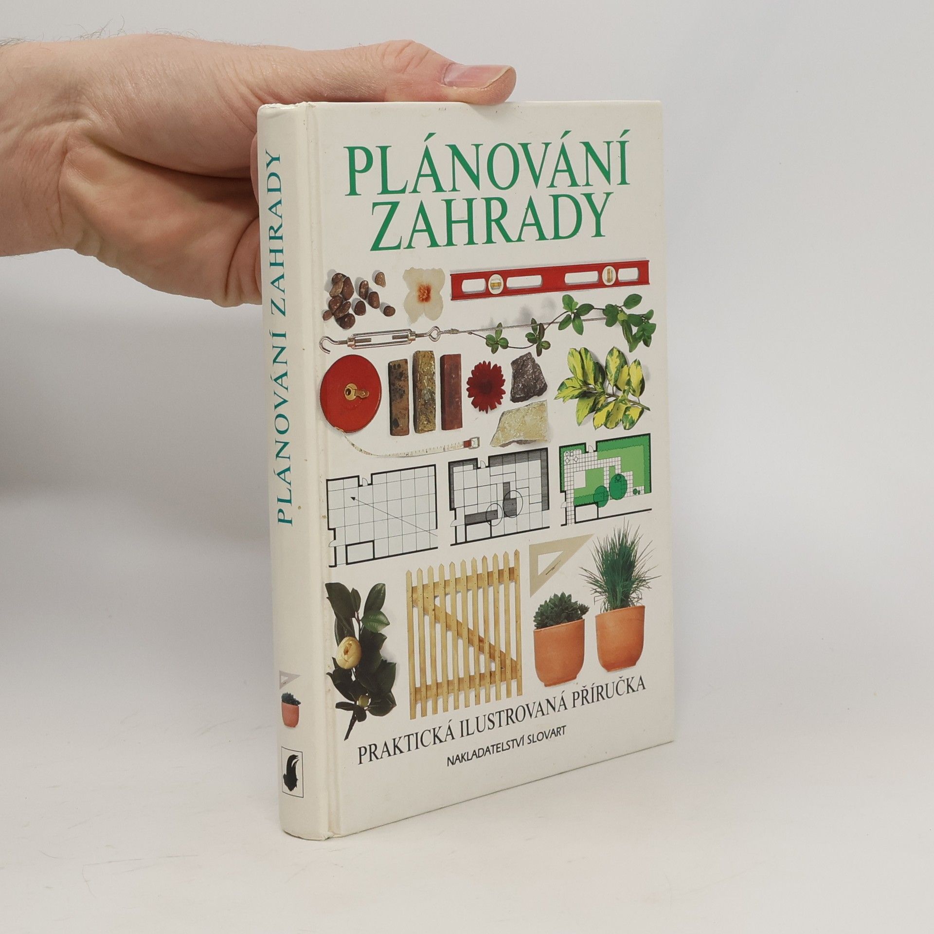 Zdenka Podhajská Plánování zahrady : praktická ilustrovaná příručka