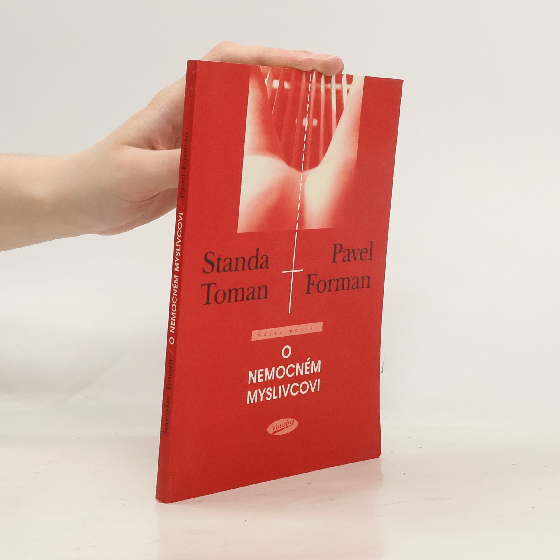 Stanislav Toman O nemocném myslivcovi