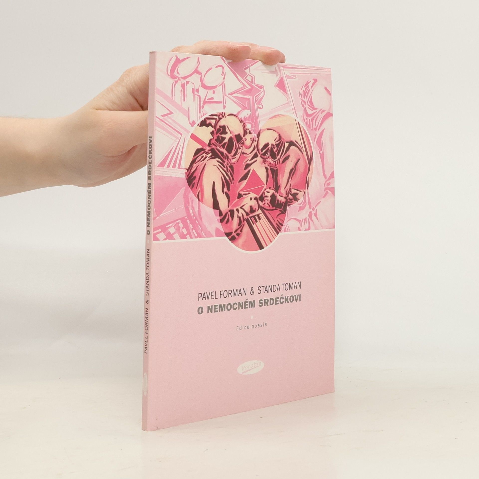 Pavel Forman O nemocném srdečkovi