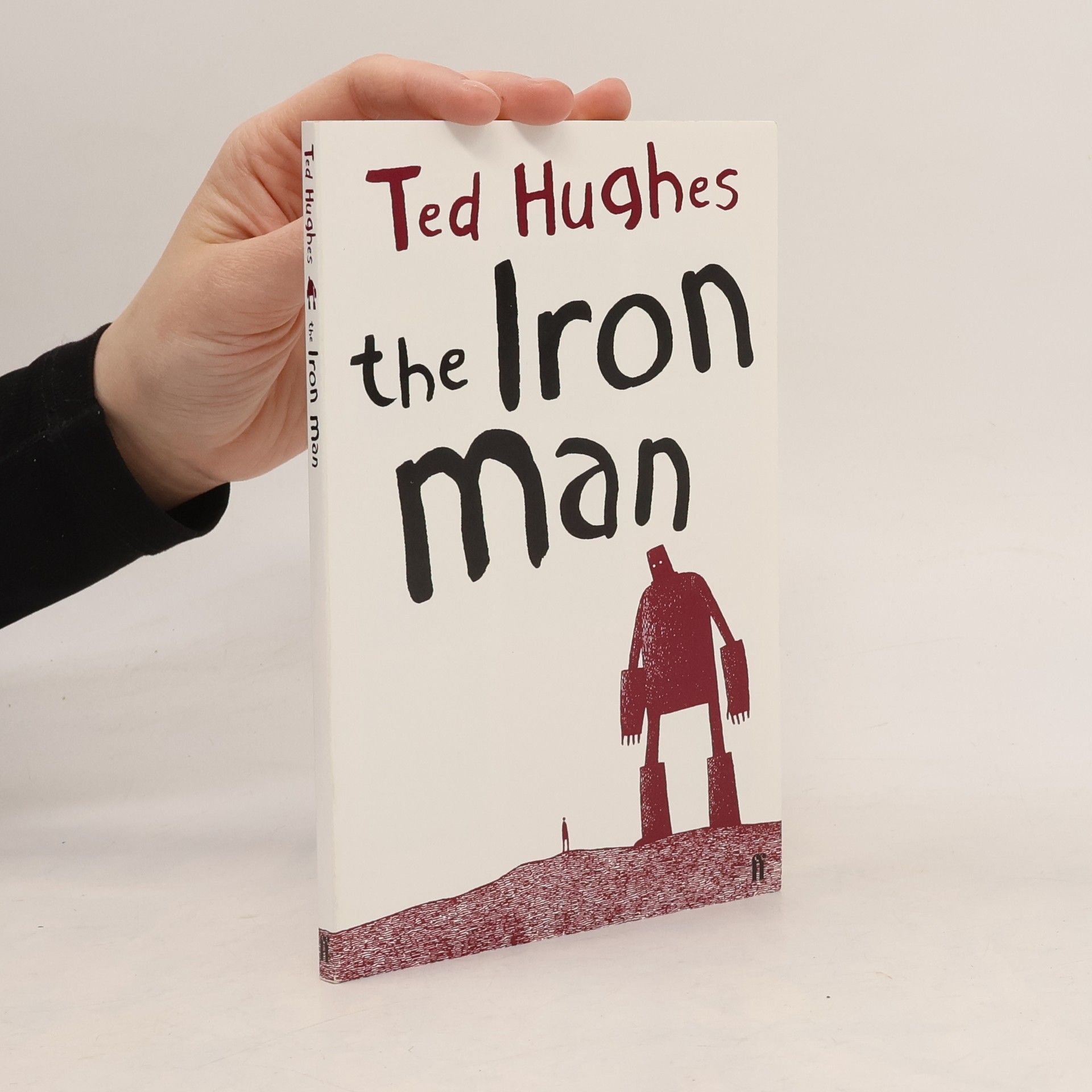 Ted Hughes The Iron Man