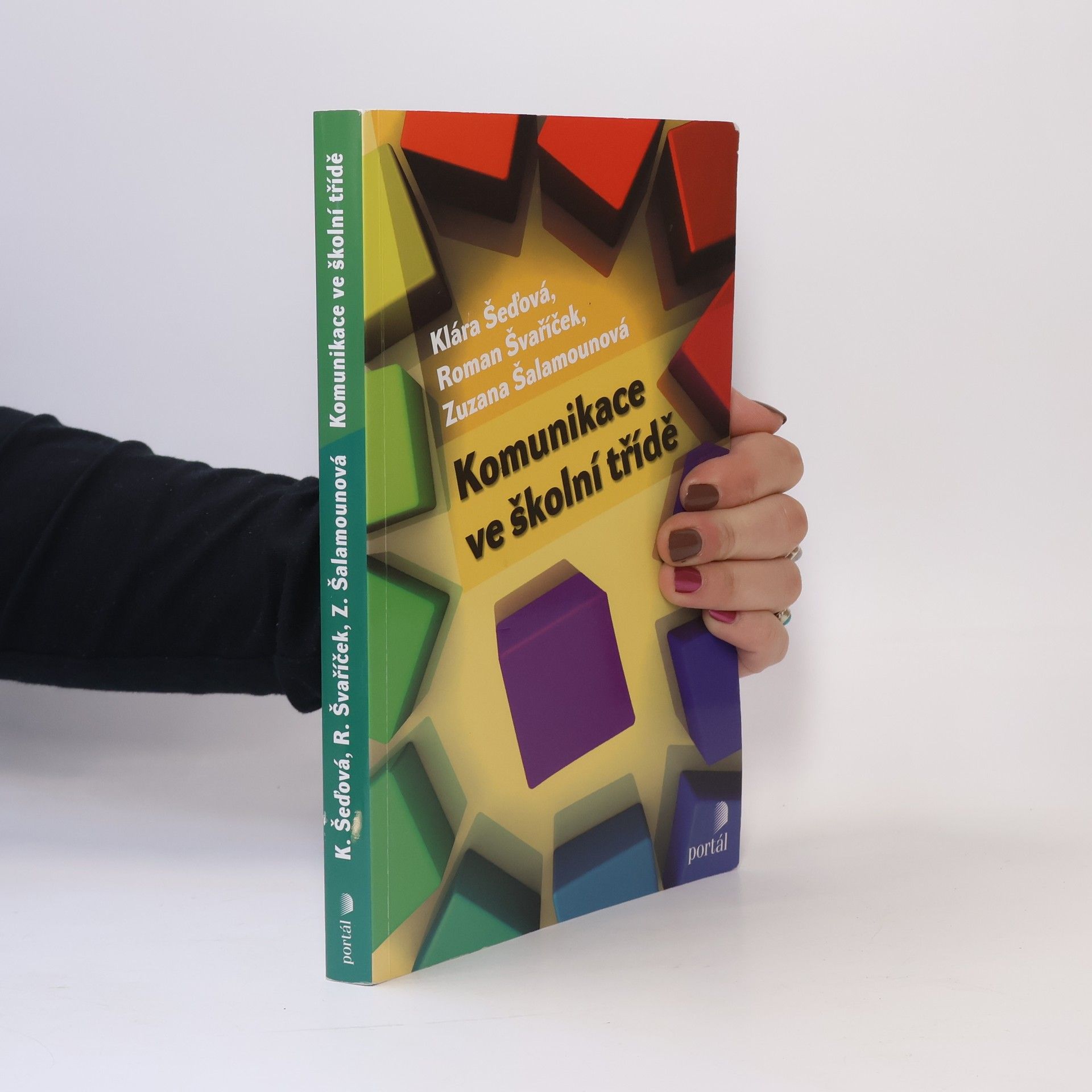 Autorenkollektiv Komunikace ve školní třídě