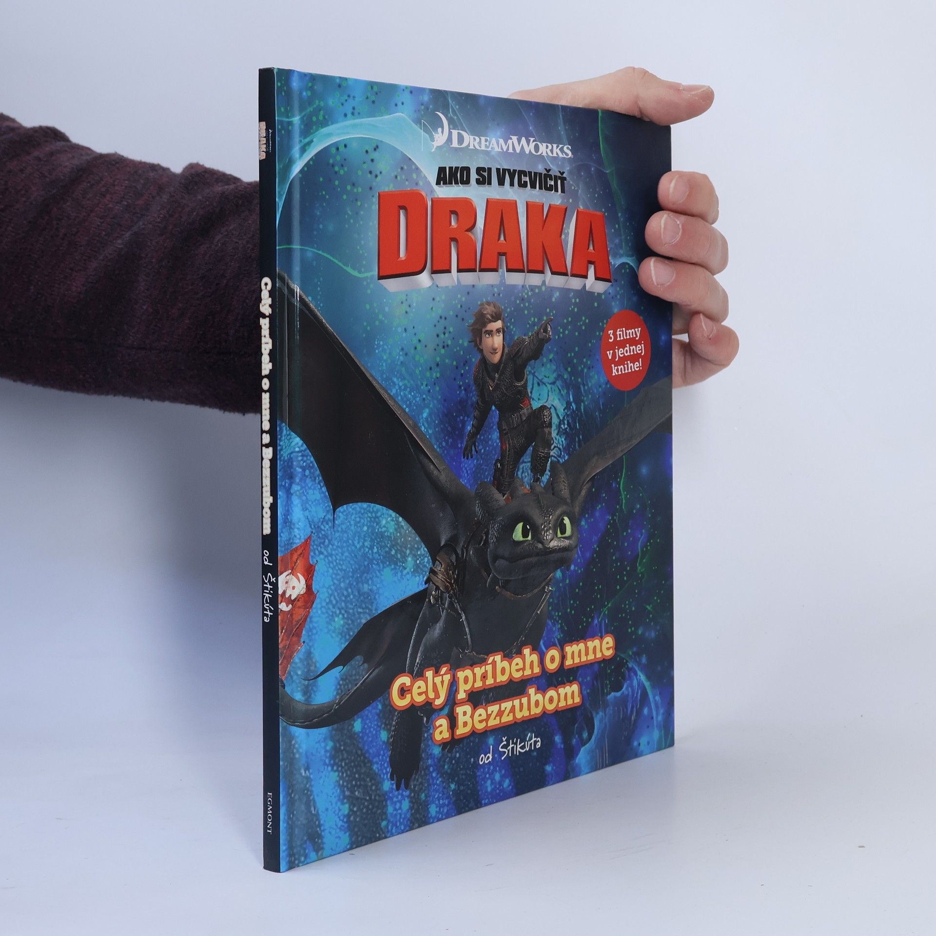 Autorenkollektiv Ako si vycvičiť draka: Celý príbeh o mne a Bezzubom