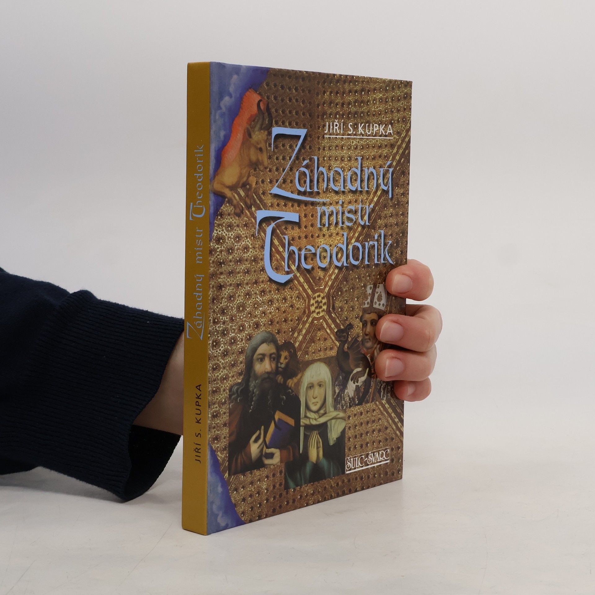 Jiří Svetozar Kupka Záhadný mistr Theodorik