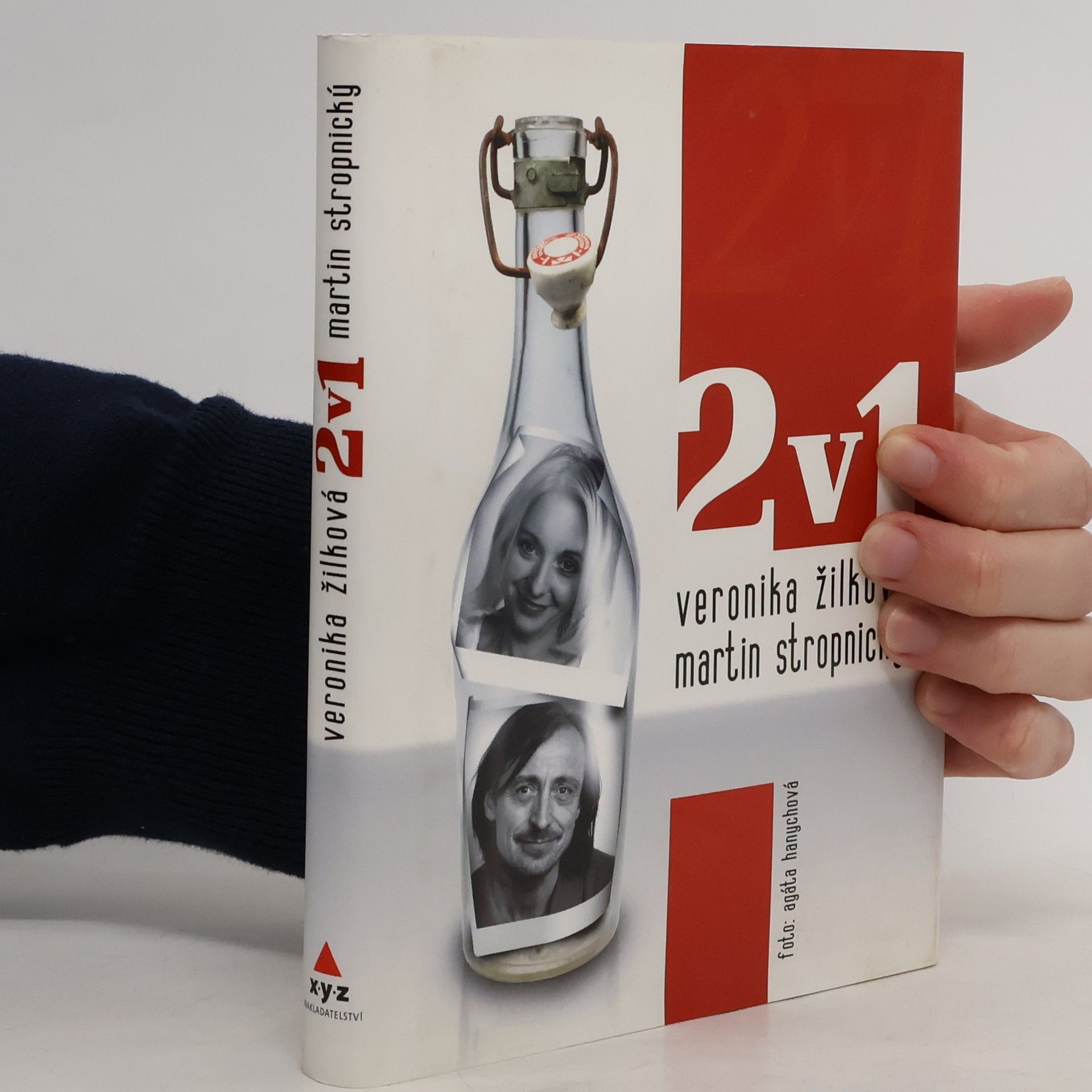 2 v 1. Veronika Žilková. Martin Stropnický