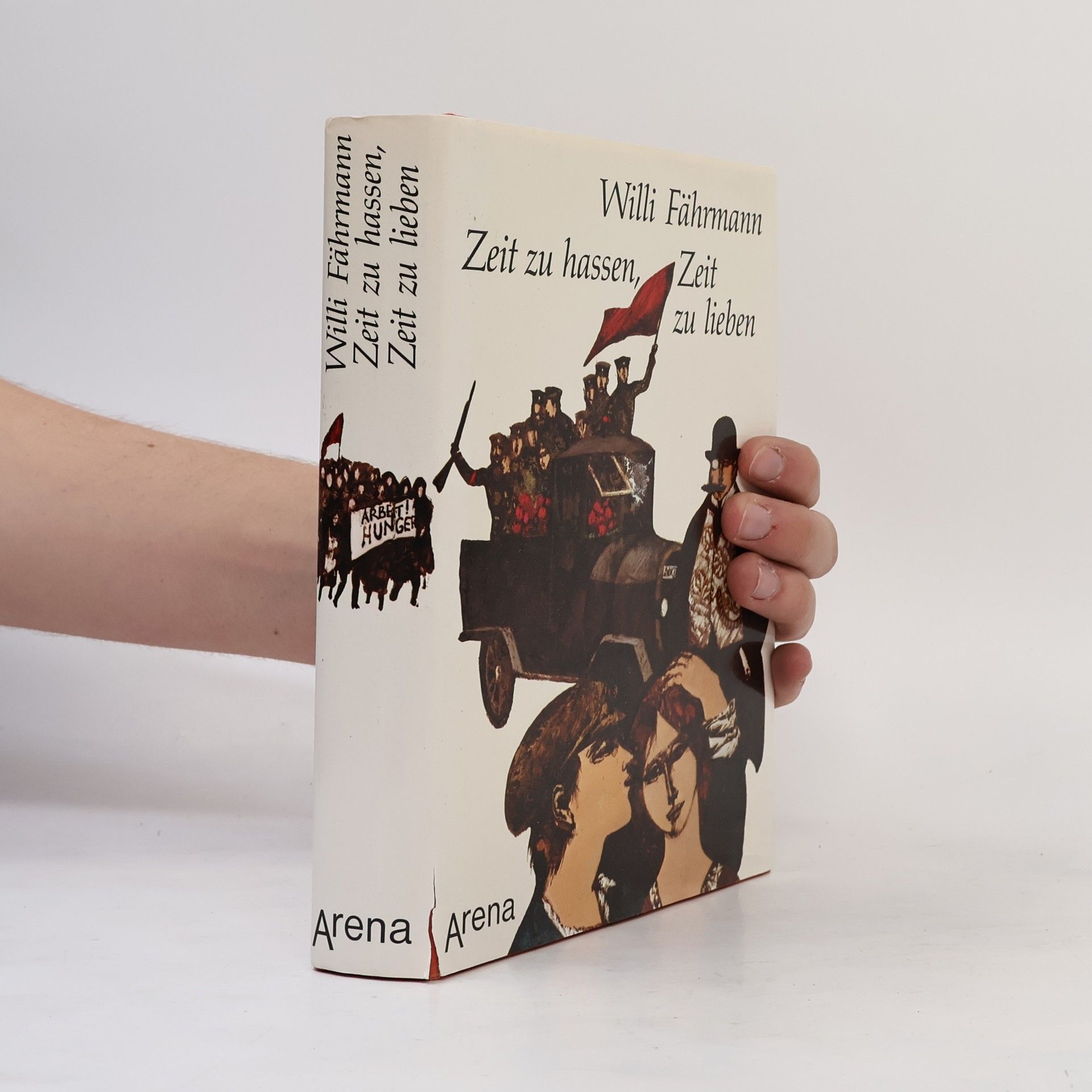 Willi Fährmann Zeit zu hassen, Zeit zu lieben