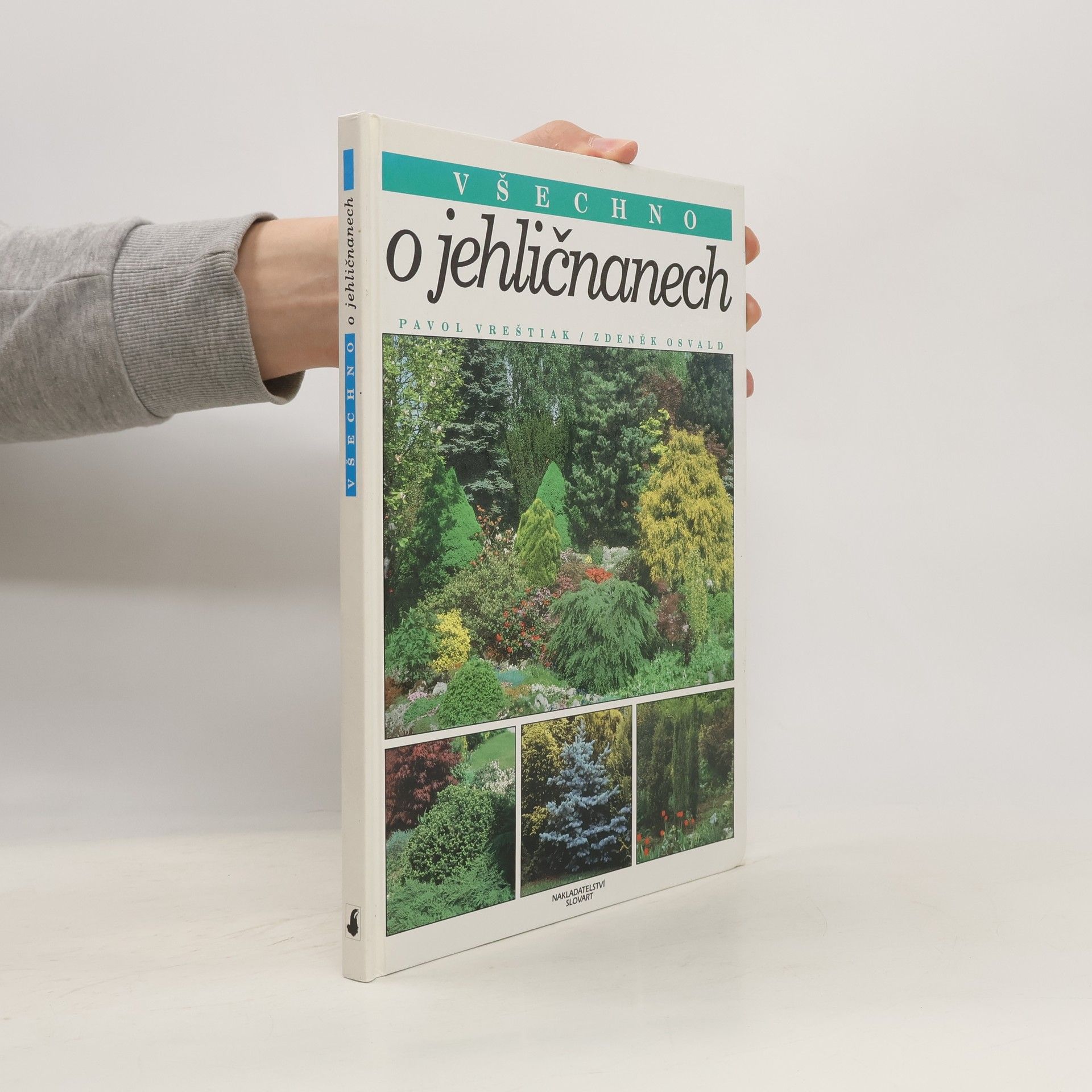 Pavol Vreštiak Všechno o jehličnanech