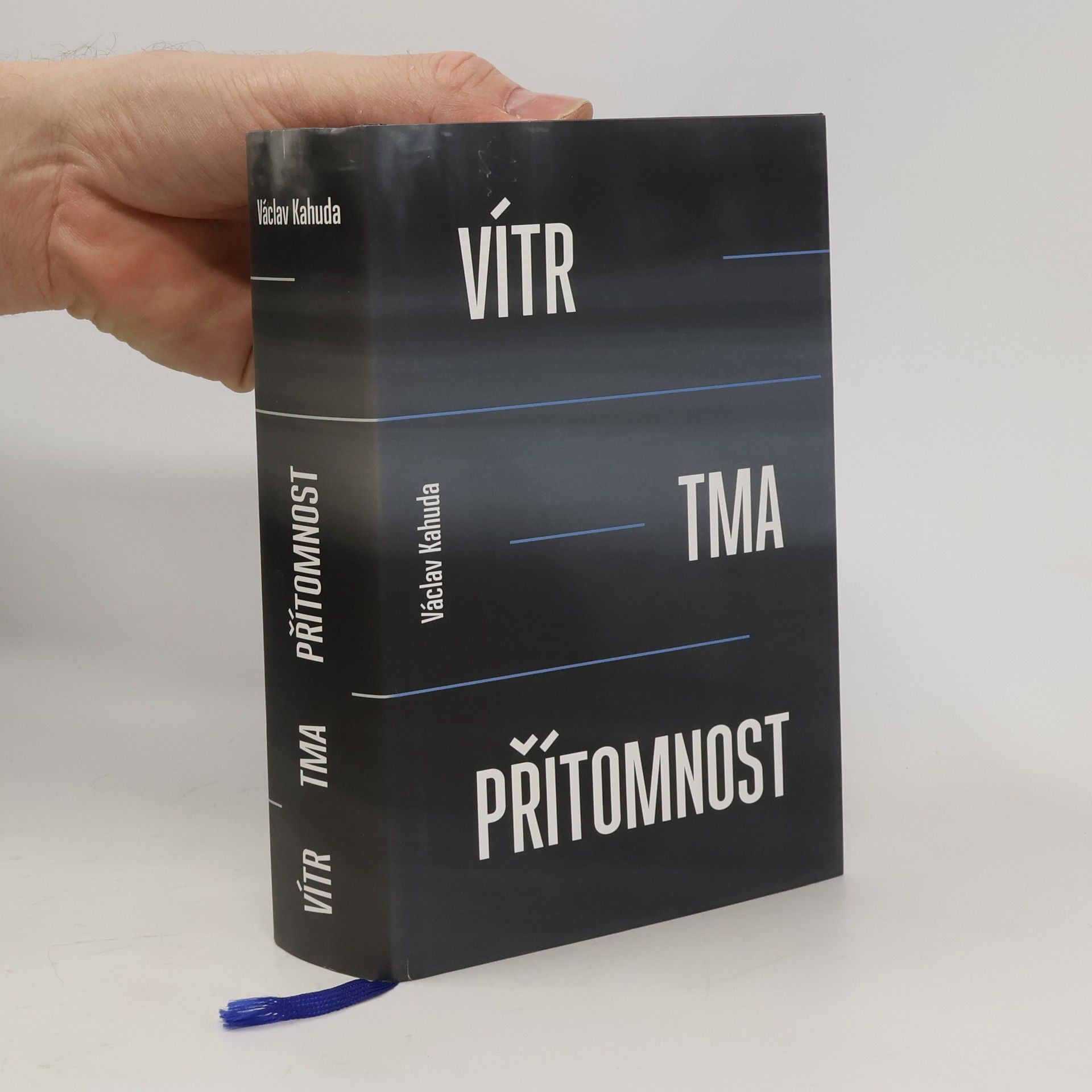 Václav Kahuda Vítr, tma, přítomnost