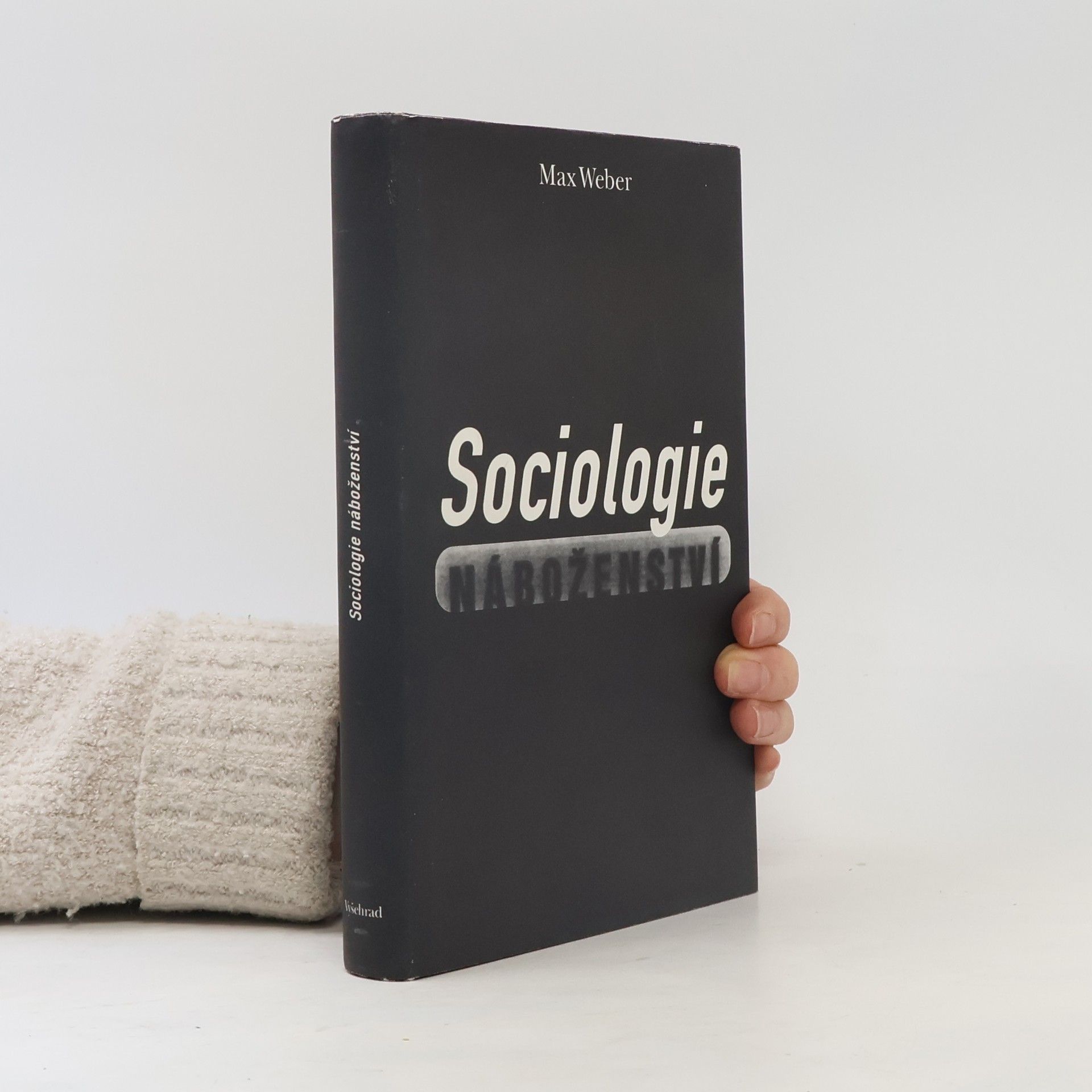 Max Weber Sociologie náboženství