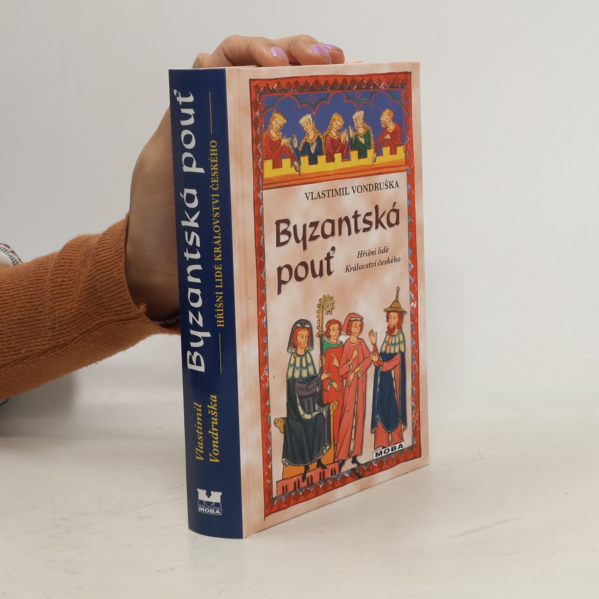 Vlastimil Vondruška Byzantská pouť