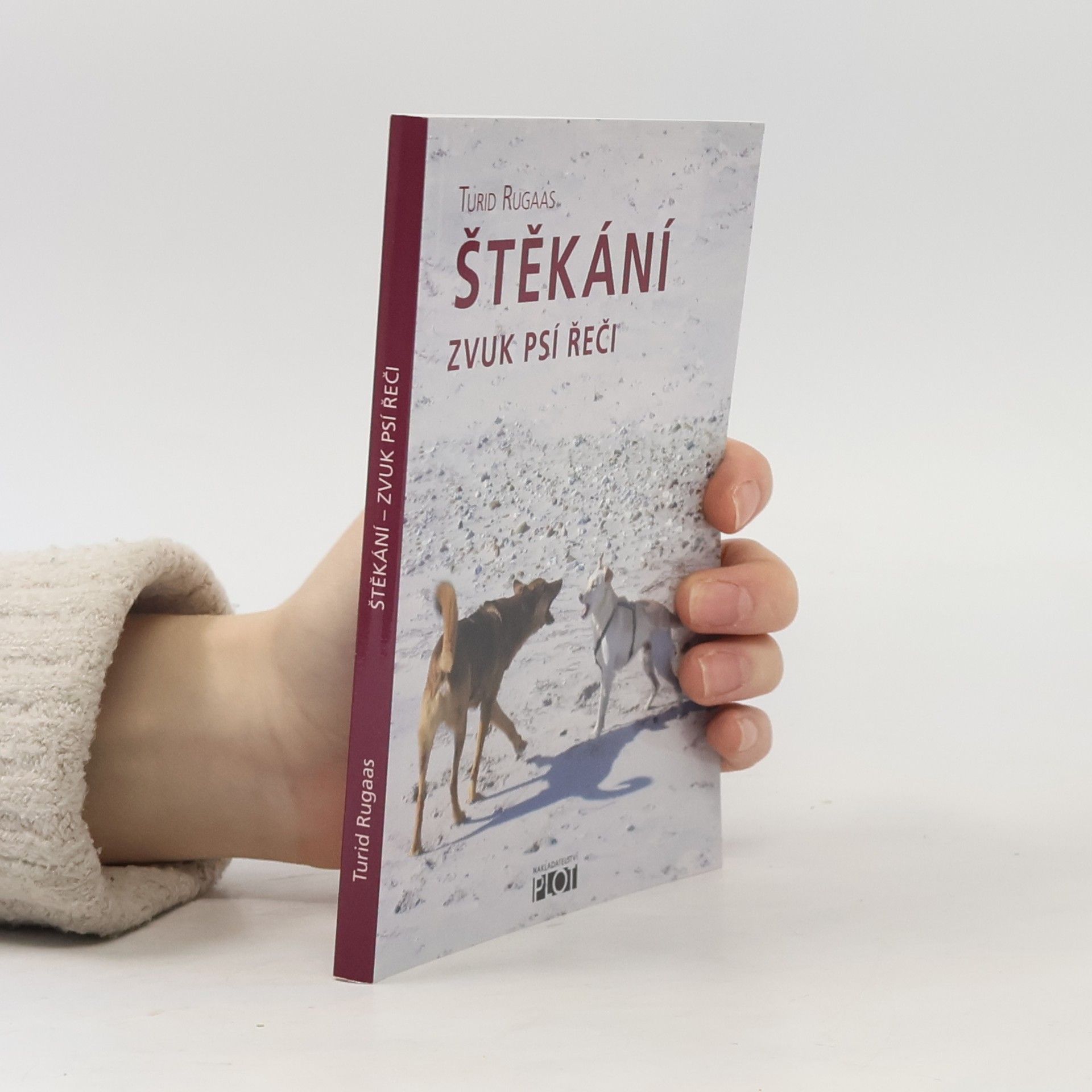 Turid Rugaas Štěkání : zvuk psí řeči