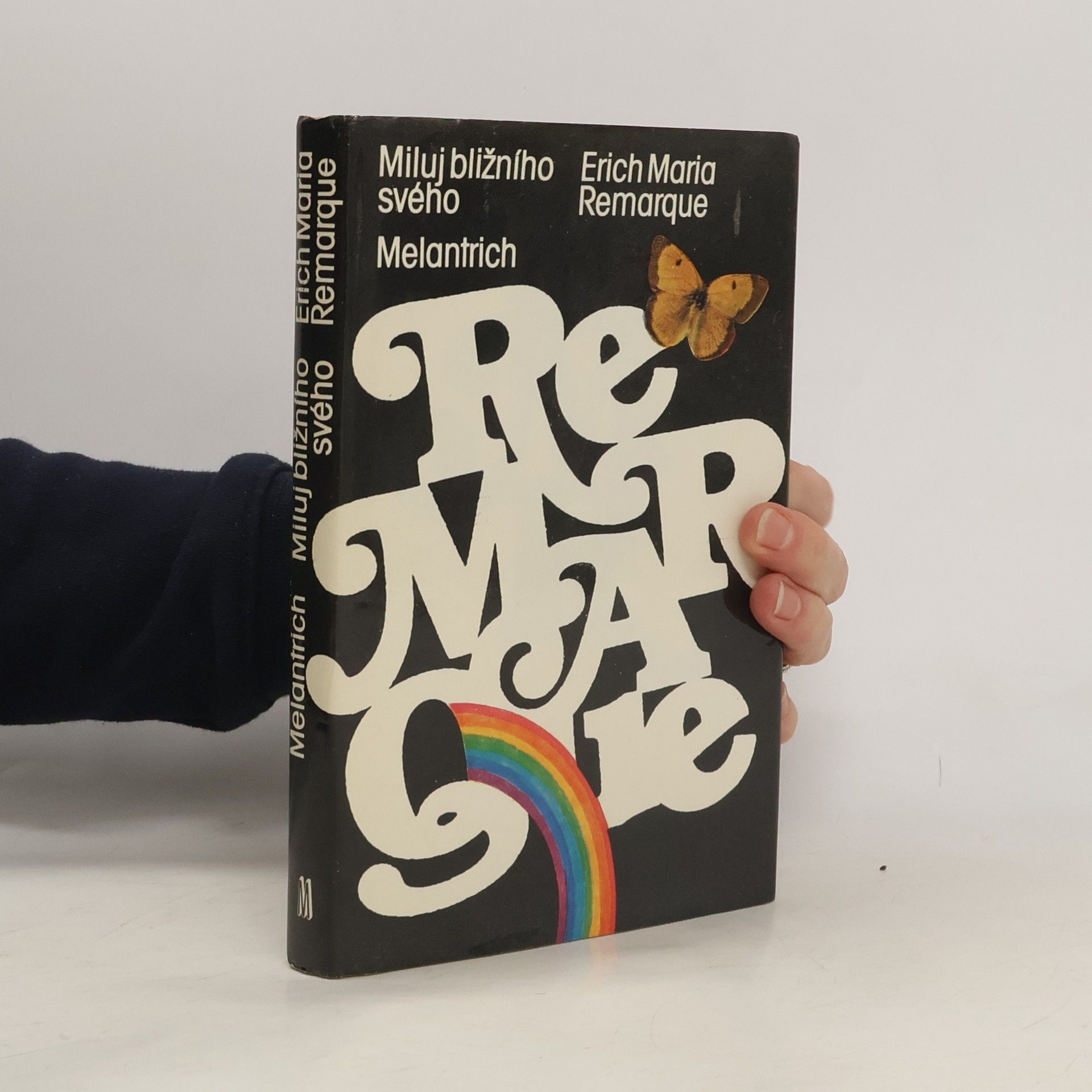 Erich Maria Remarque Miluj bližního svého