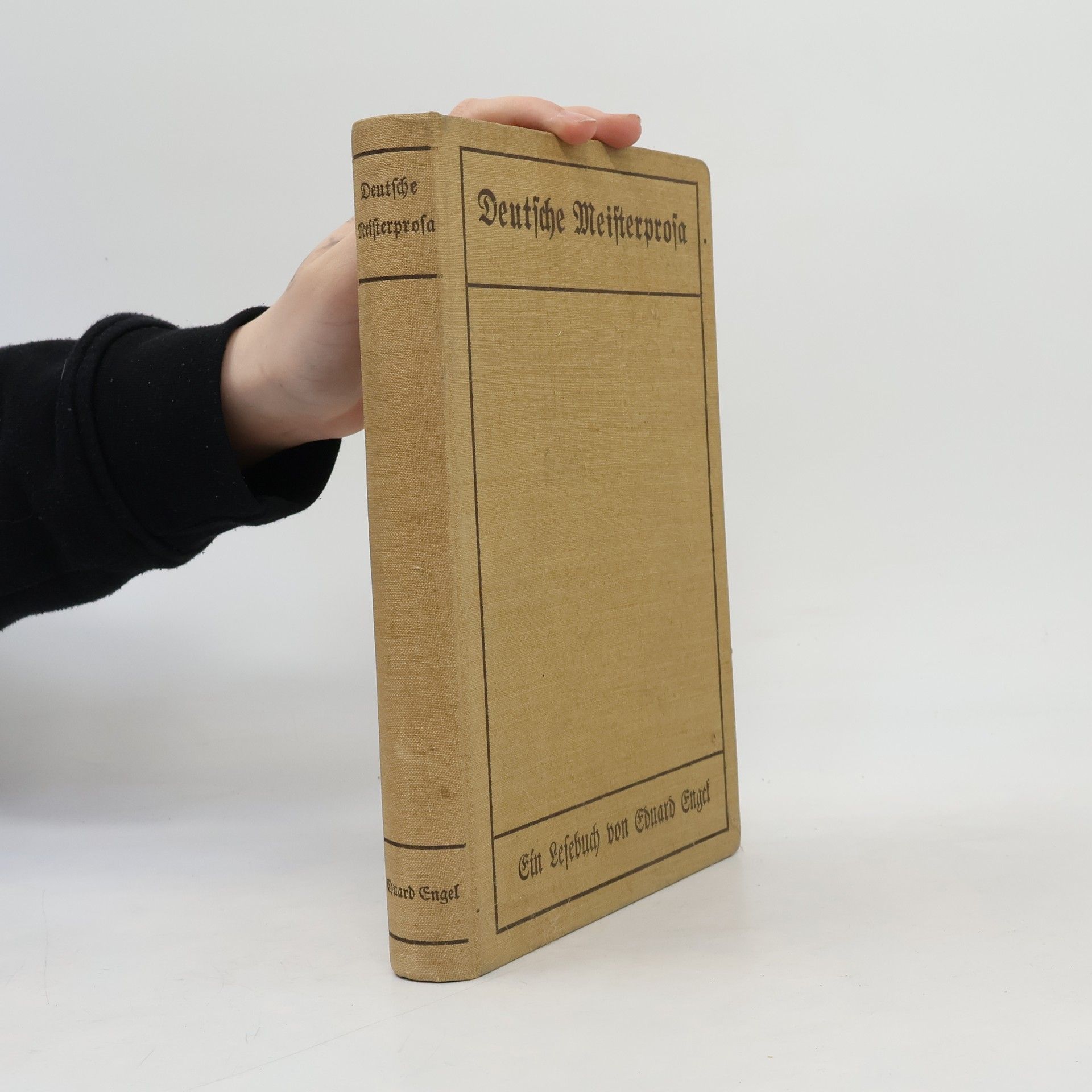 Eduard Engel Deutsche Meisterprosa. Ein Lesebuch