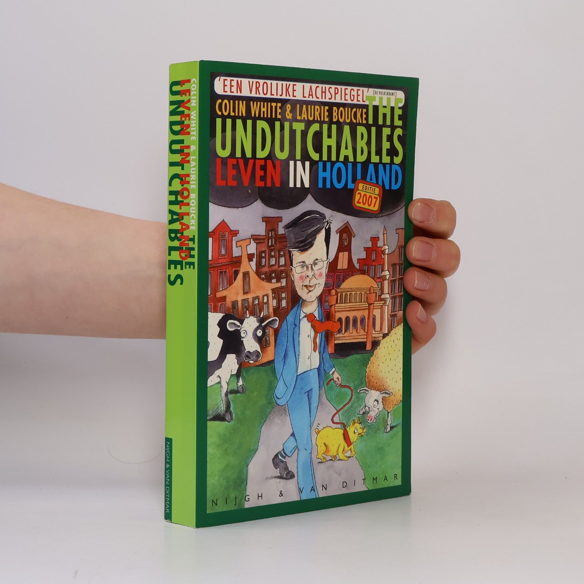 Colin White The Undutchables