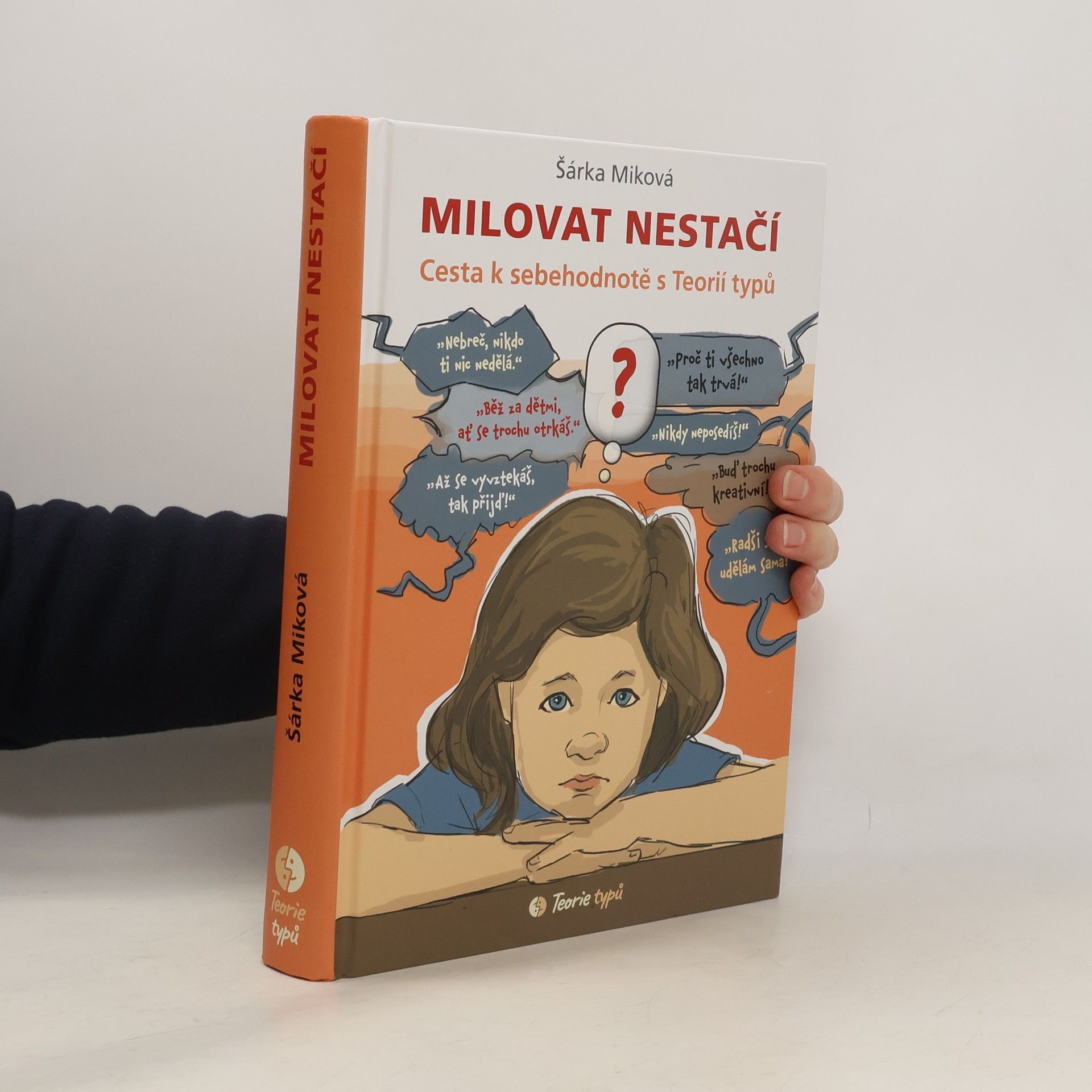 Šárka Miková Milovat nestačí