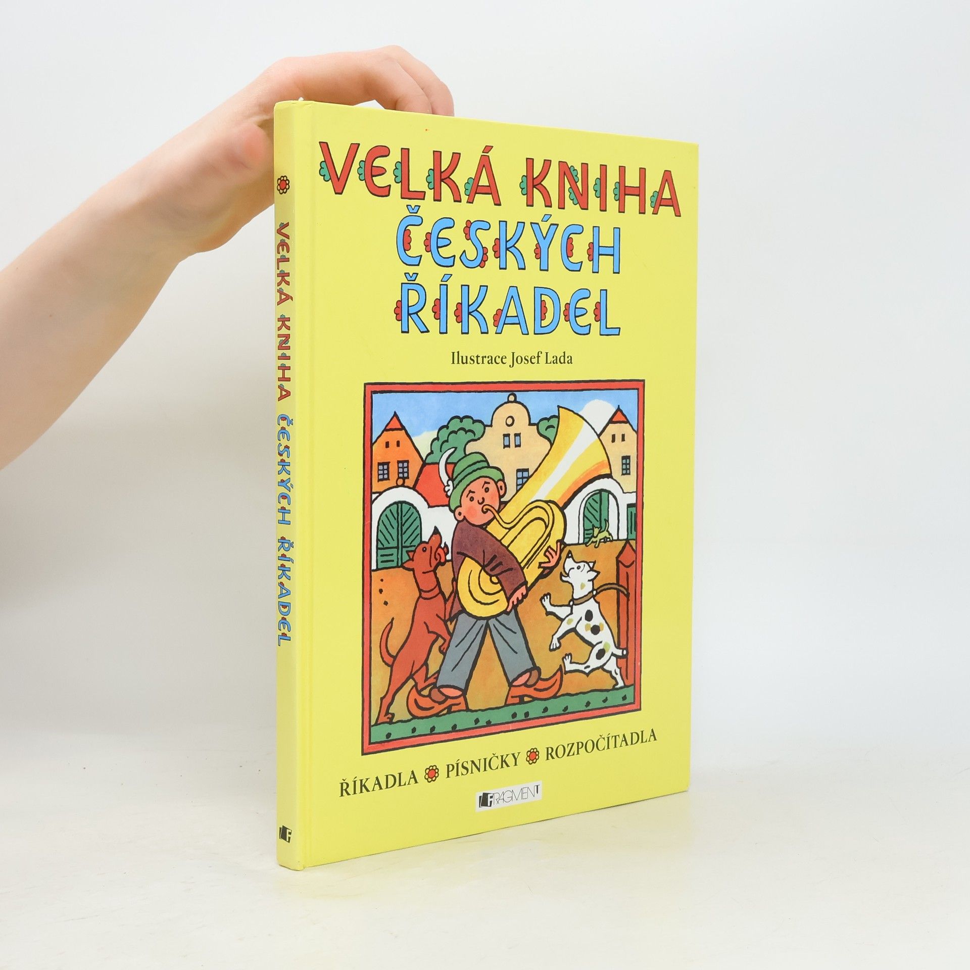 Josef Lada Velká kniha českých říkadel : říkadla, písničky, rozpočítadla