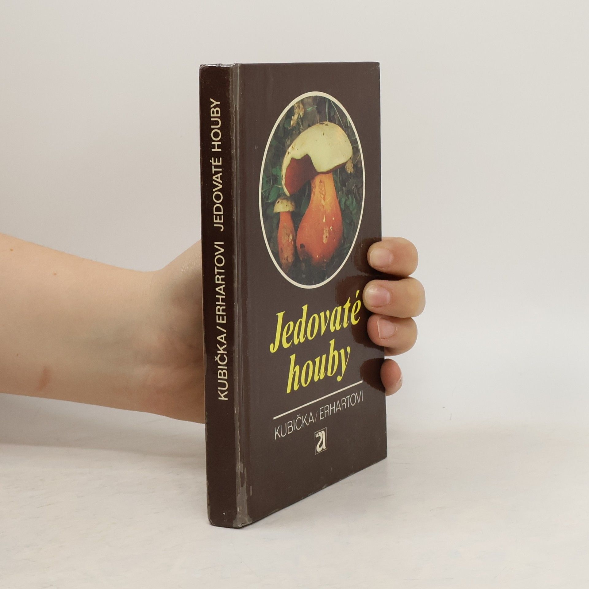 Josef Erhart Jedovaté houby