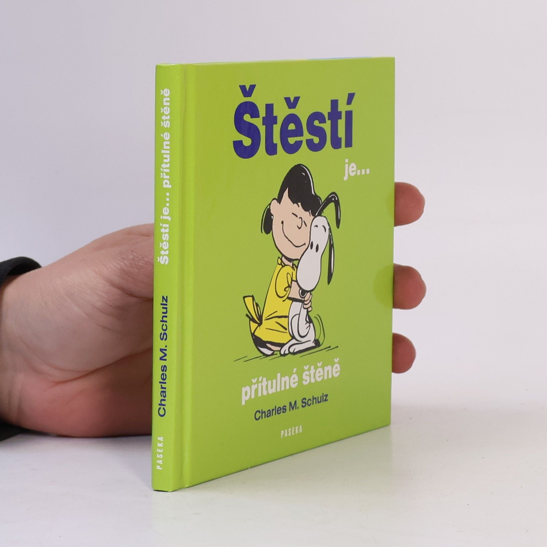 Charles Shulz Štěstí je... přítulné štěně