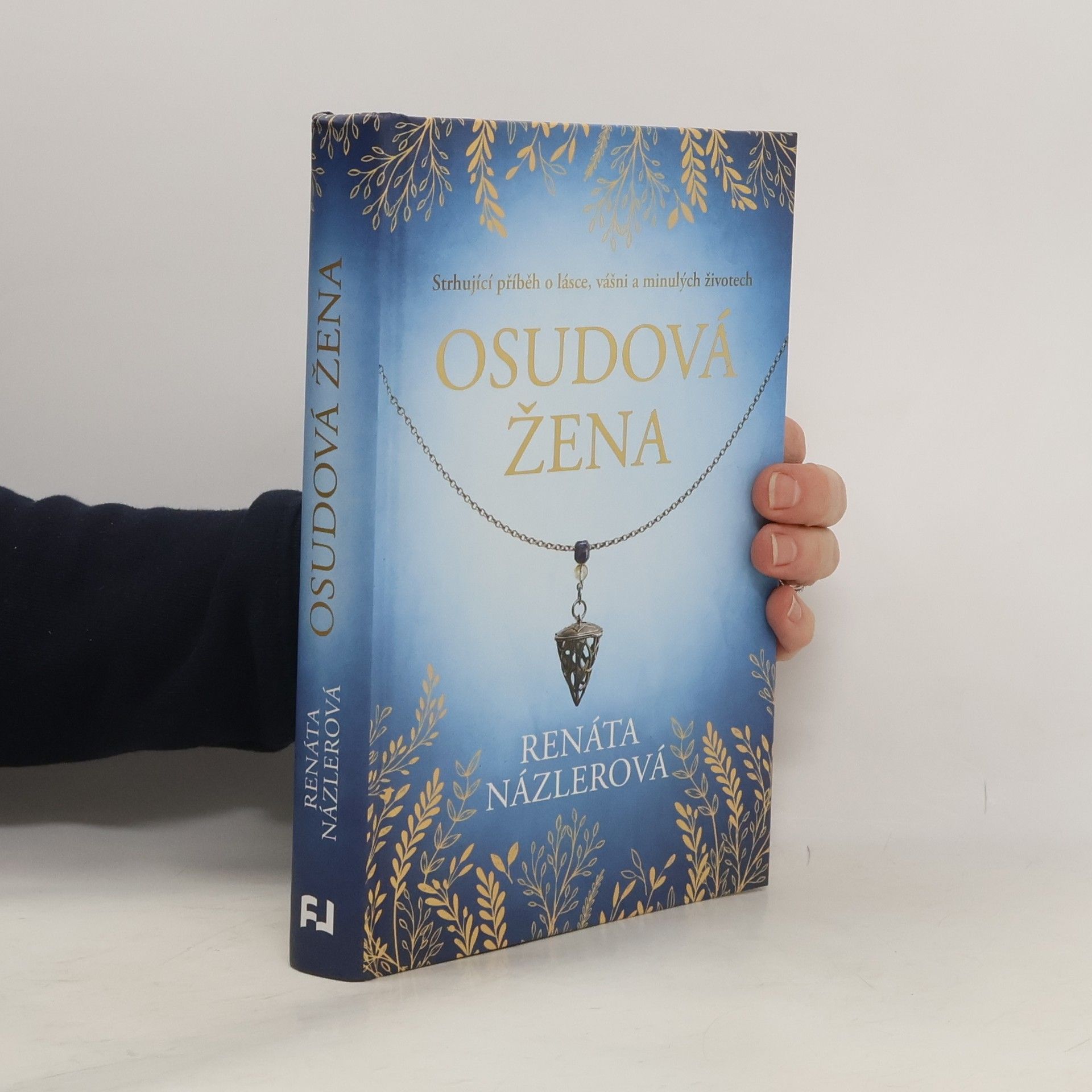 Renáta Názlerová Osudová žena