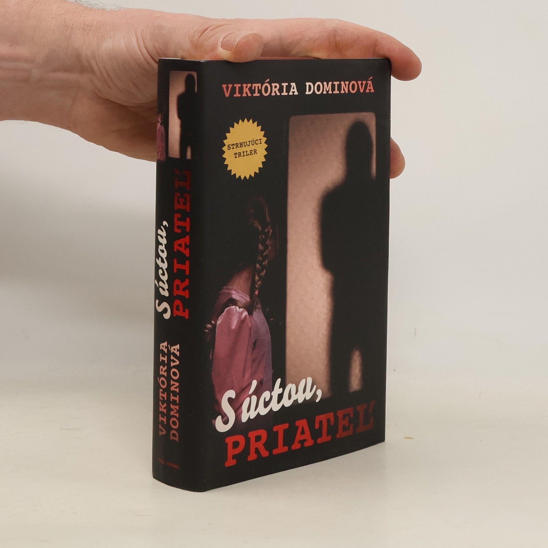 Viktória Dominová S úctou, Priateľ