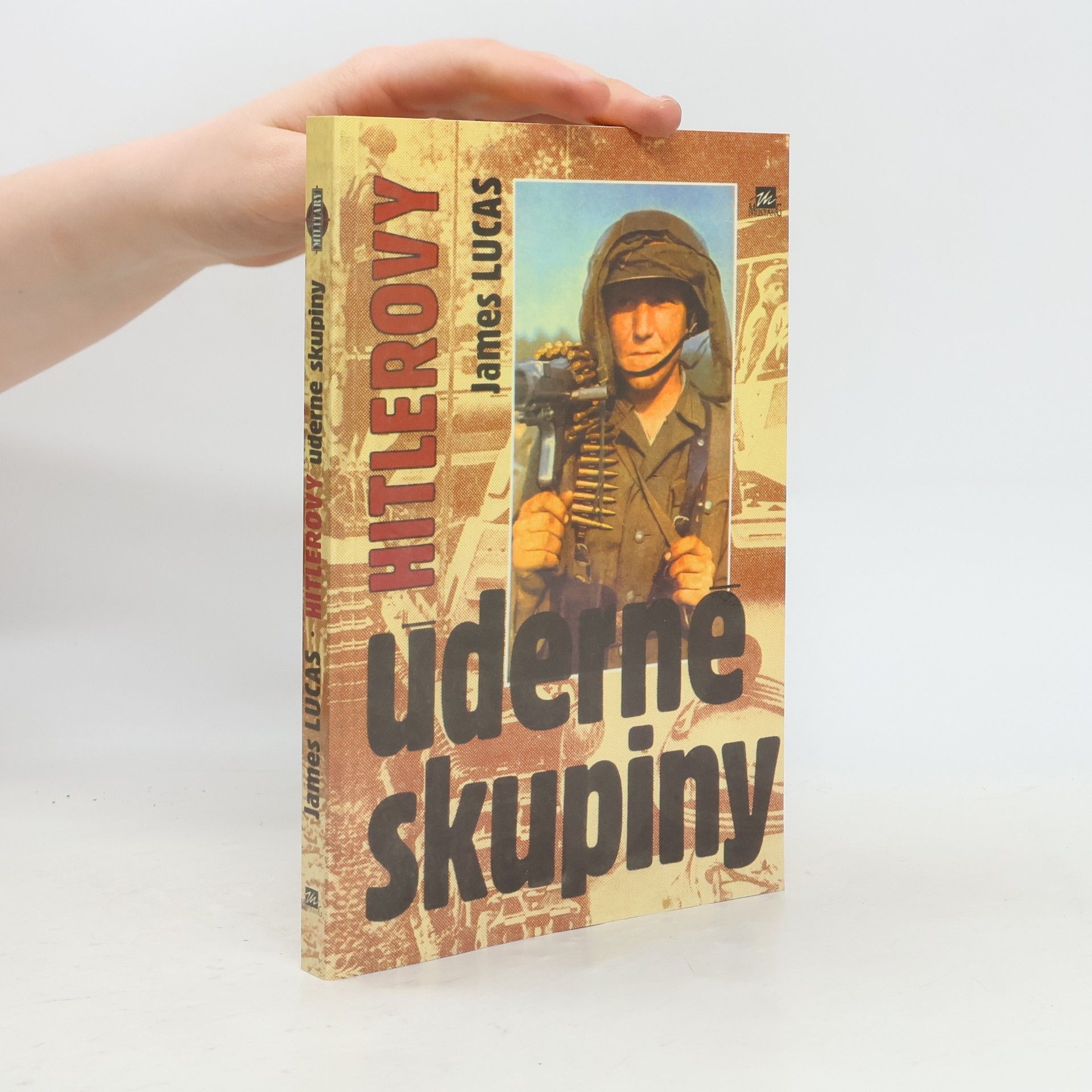 Radek Kovanda Hitlerovy úderné skupiny