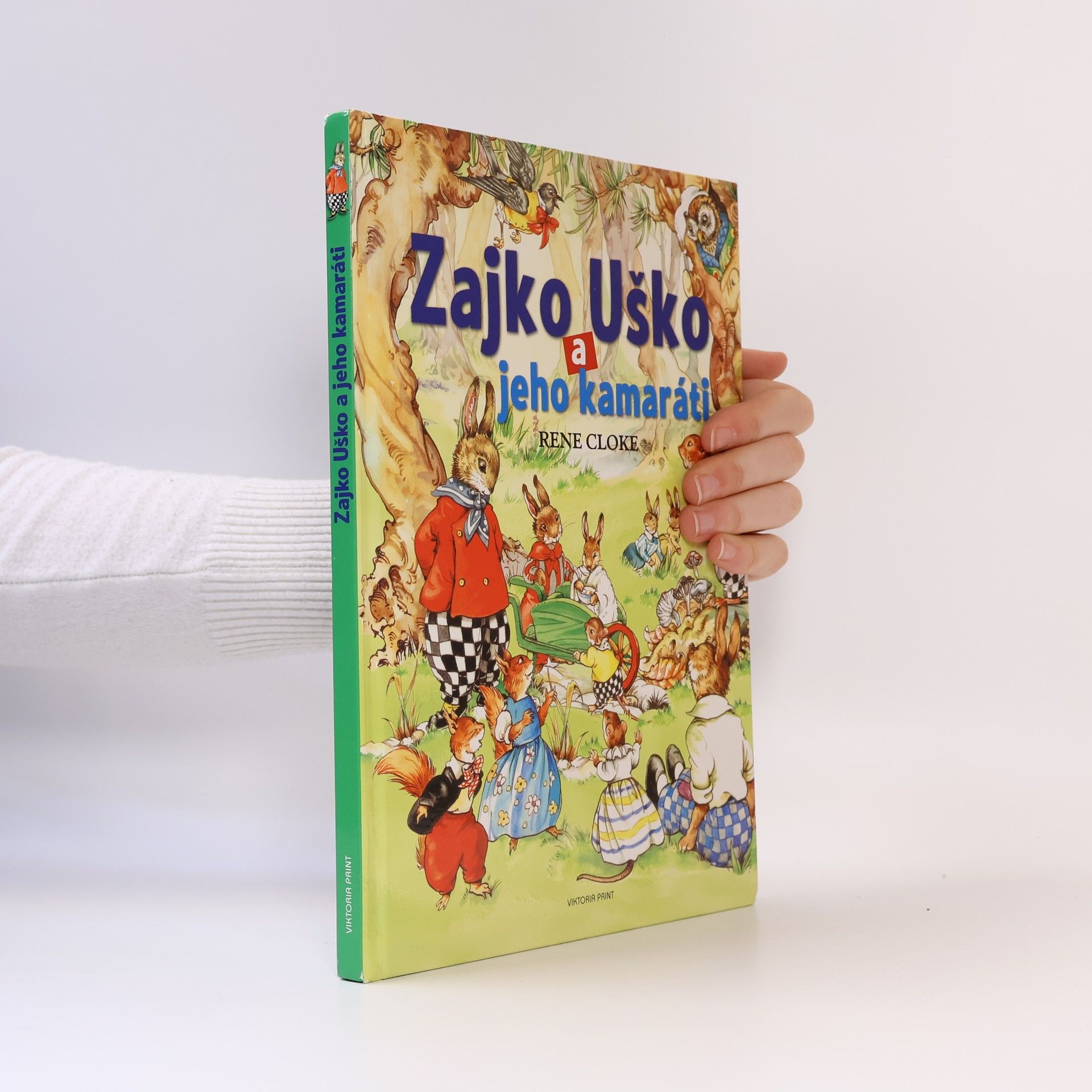 Rene Cloke Zajko Uško a jeho kamaráti