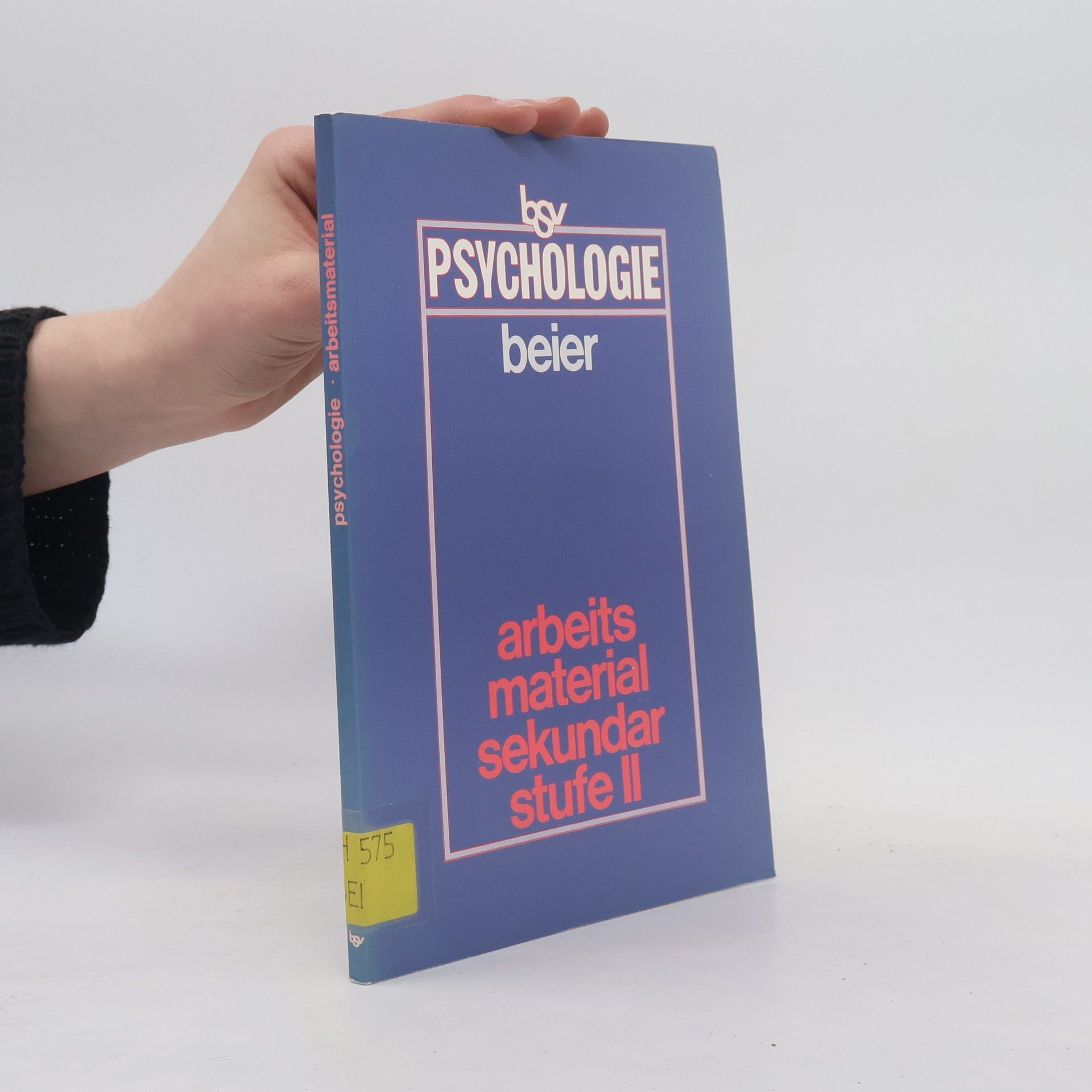 Autorenkollektiv Psychologie. Arbeits, Material, sekundar Stufe II