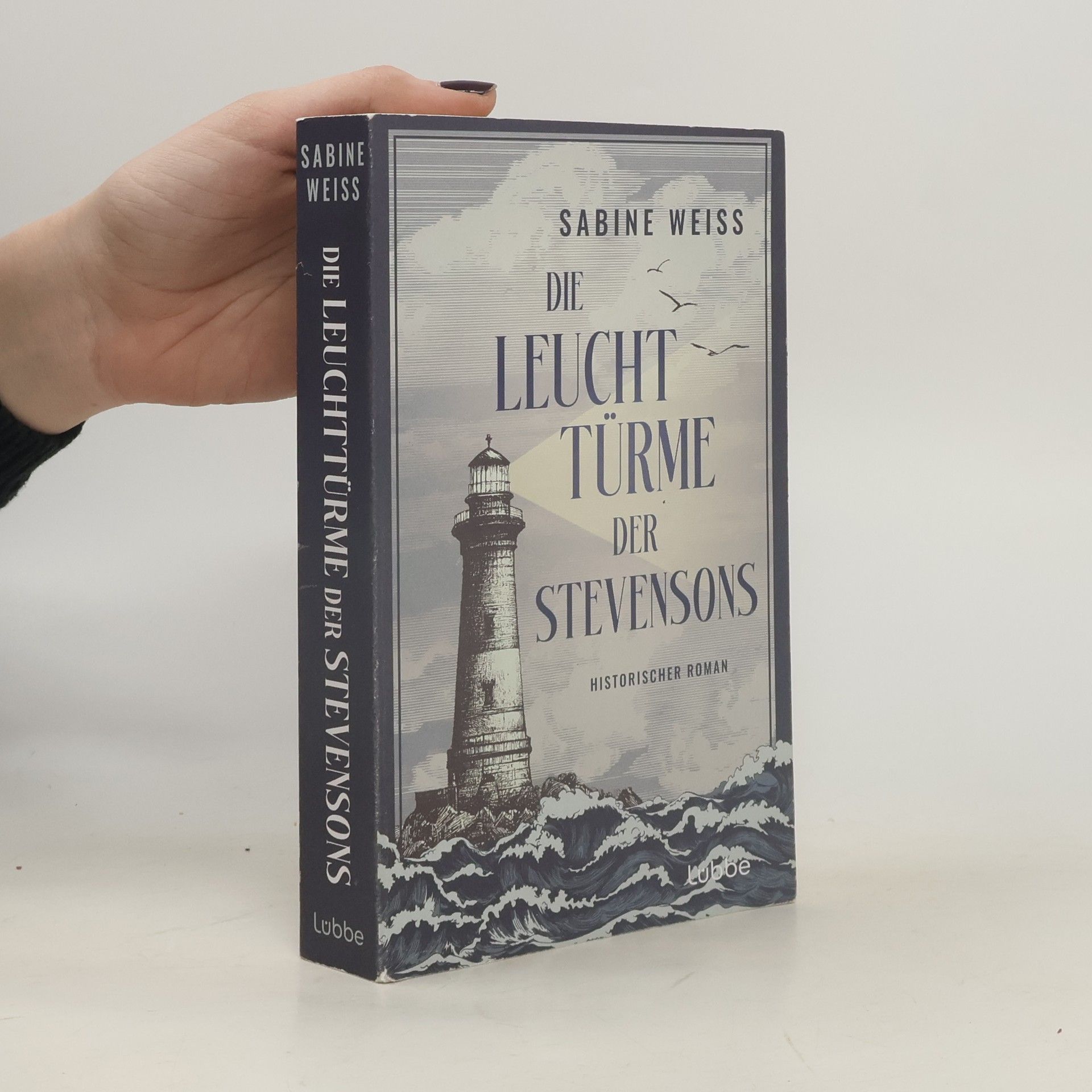 Sabine Weiß Die Leuchttürme der Stevensons. Historischer Roman über den weltberühmten Autor von "Die Schatzinsel" und "Dr. Jekyll und Mr. Hyde"