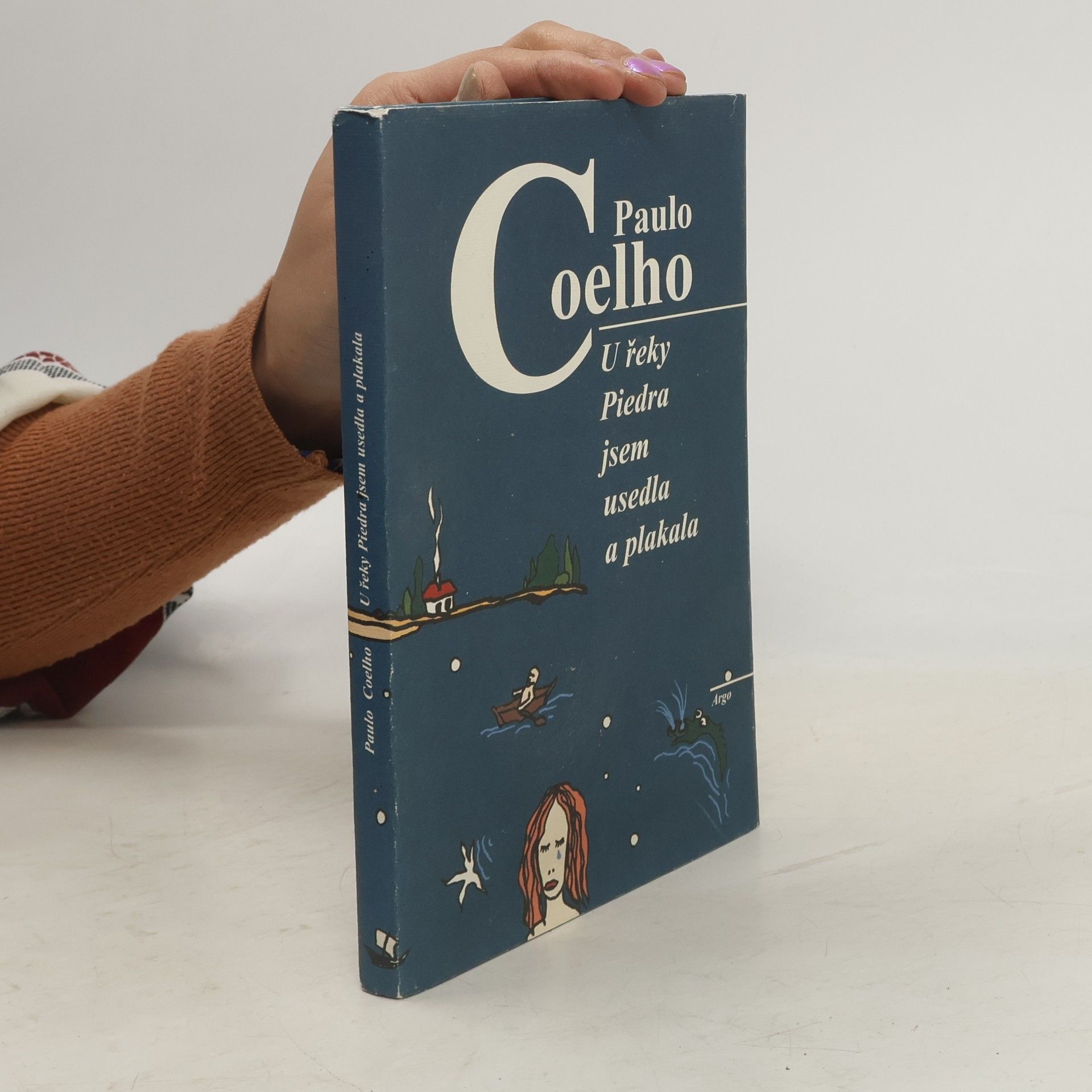 Paulo Coelho U řeky Piedra jsem usedla a plakala