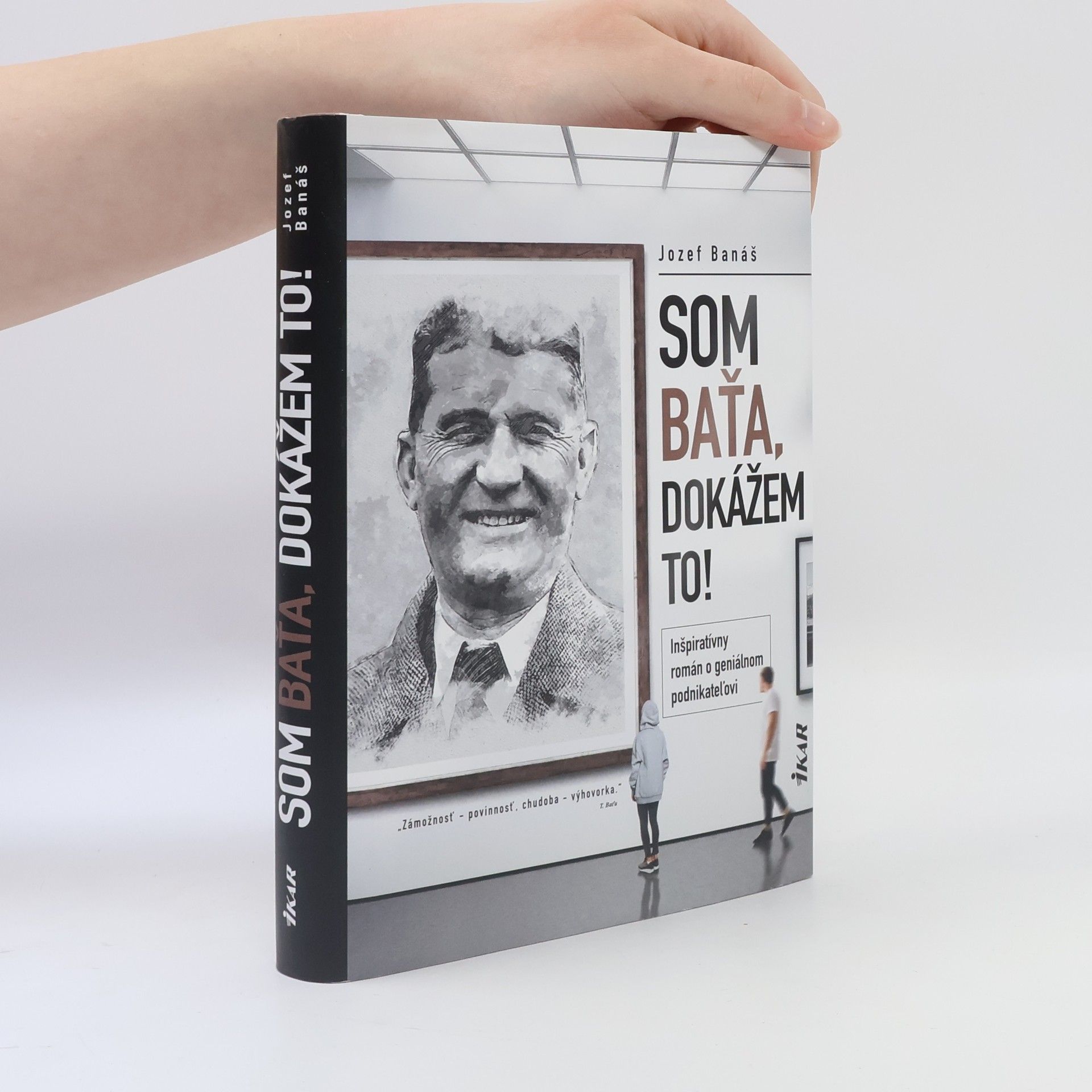 Jozef Banáš Som Baťa, dokážem to!