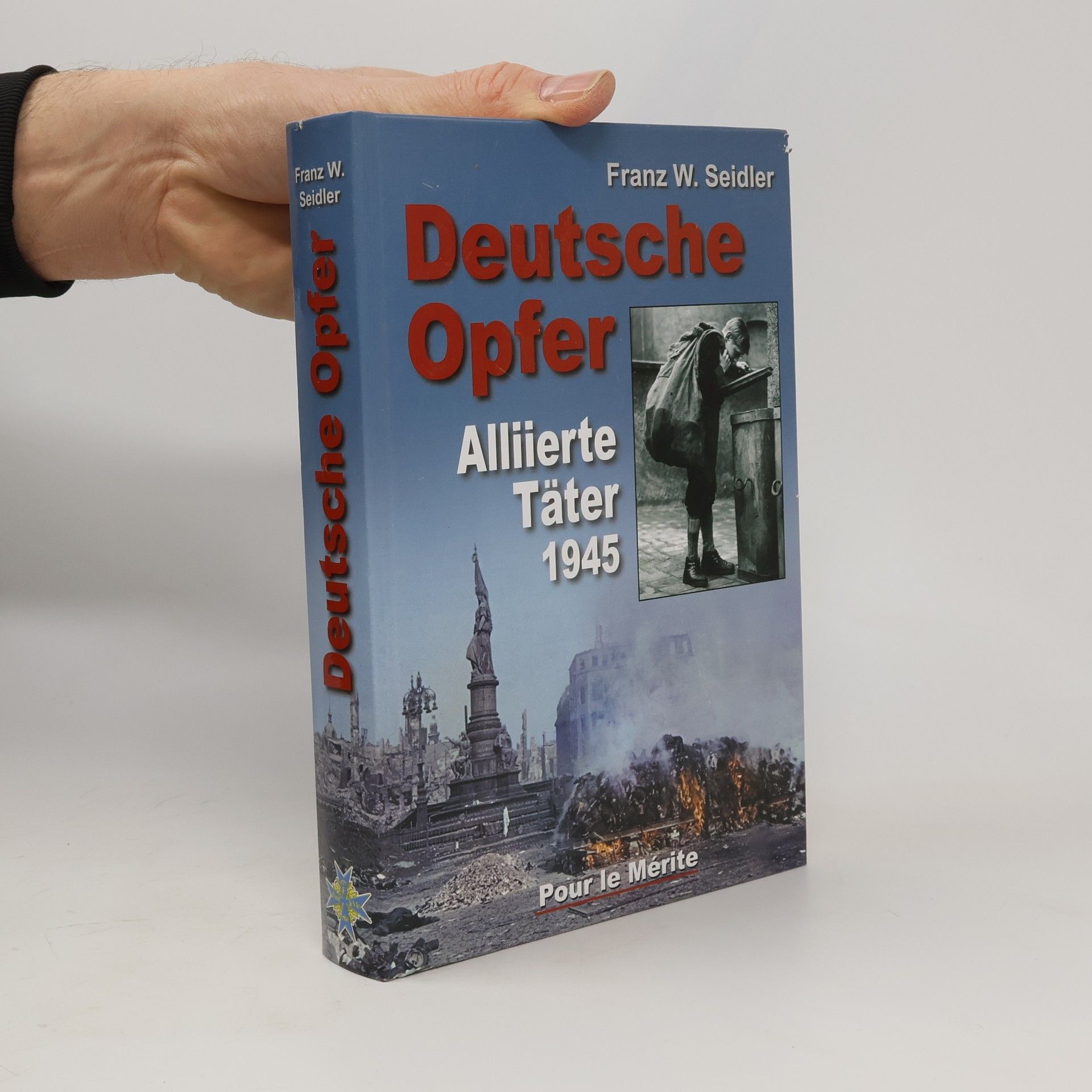 Franz W. Seidler Deutsche Opfer