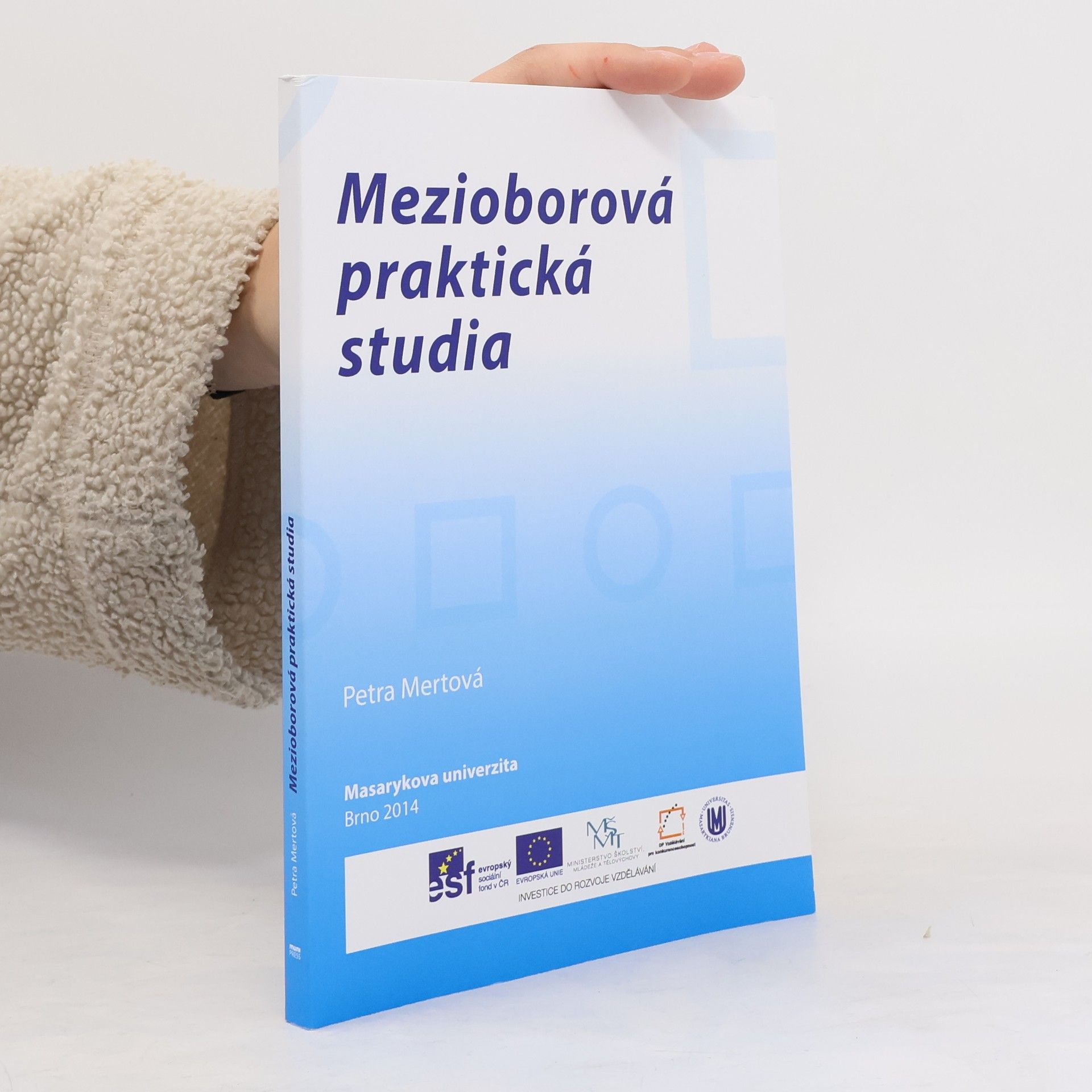 Petra Mertová Mezioborová praktická studia