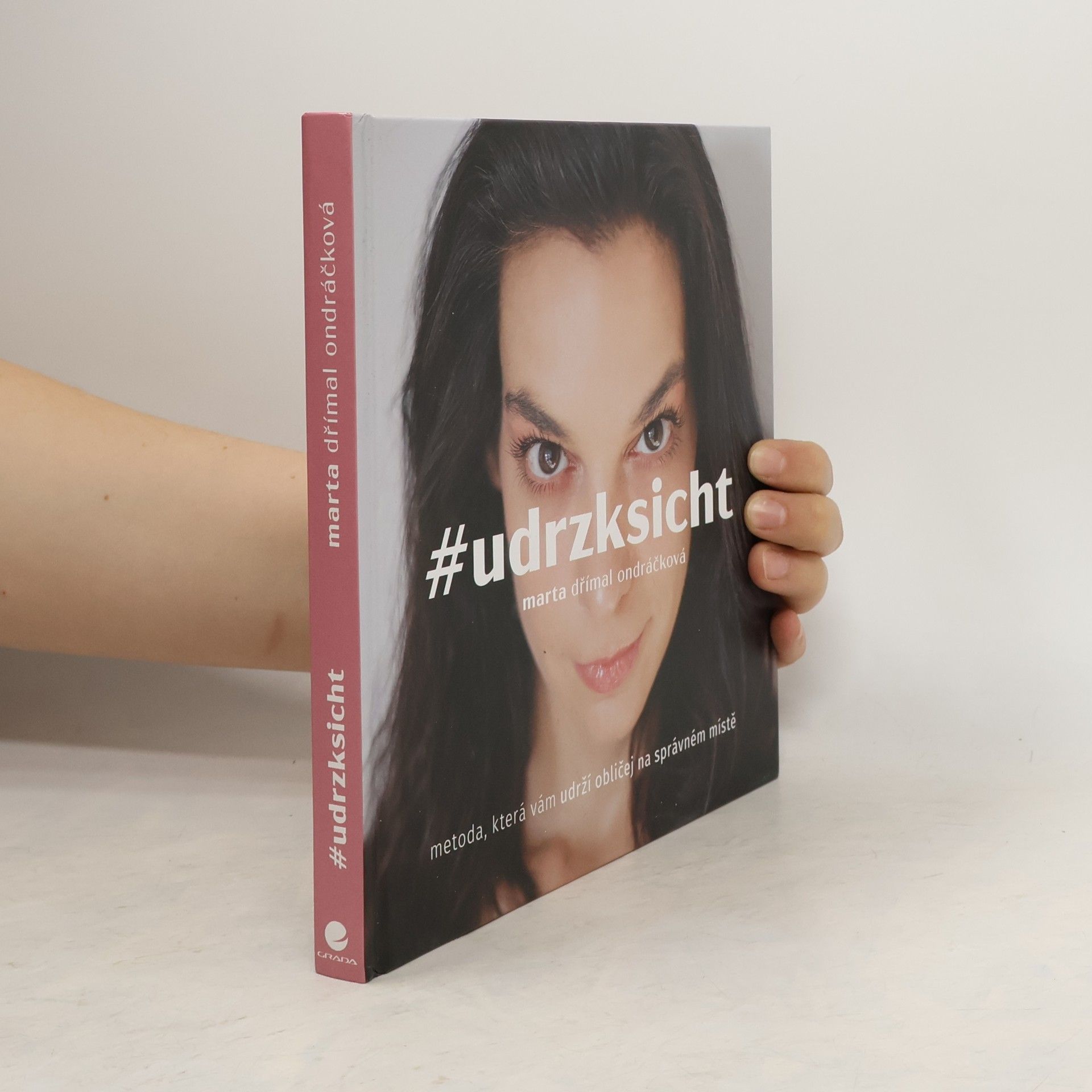 Marta Dřímal Ondráčková #udrzksicht: Metoda, která vám udrží obličej na správném místě