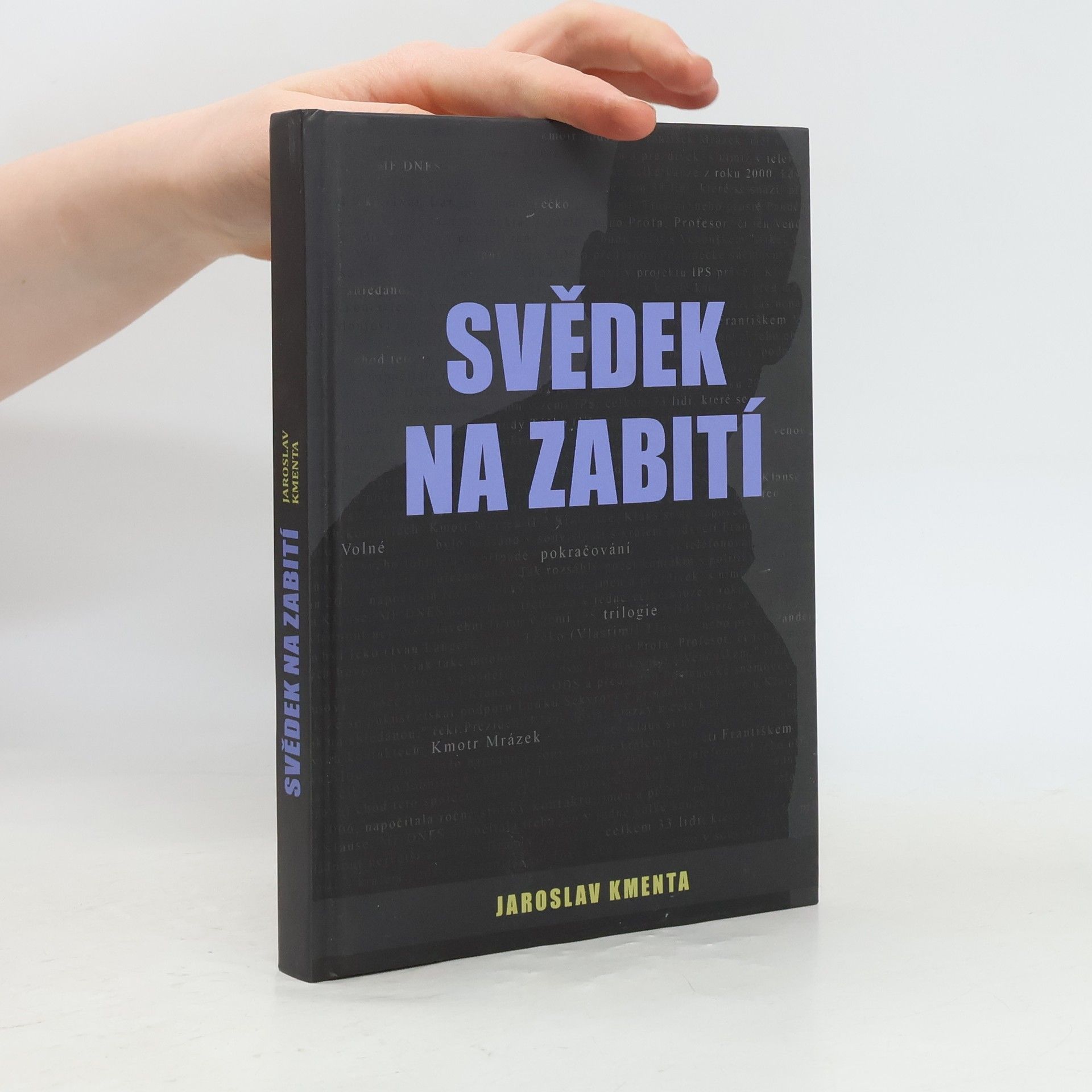 Jaroslav Kmenta Svědek na zabití