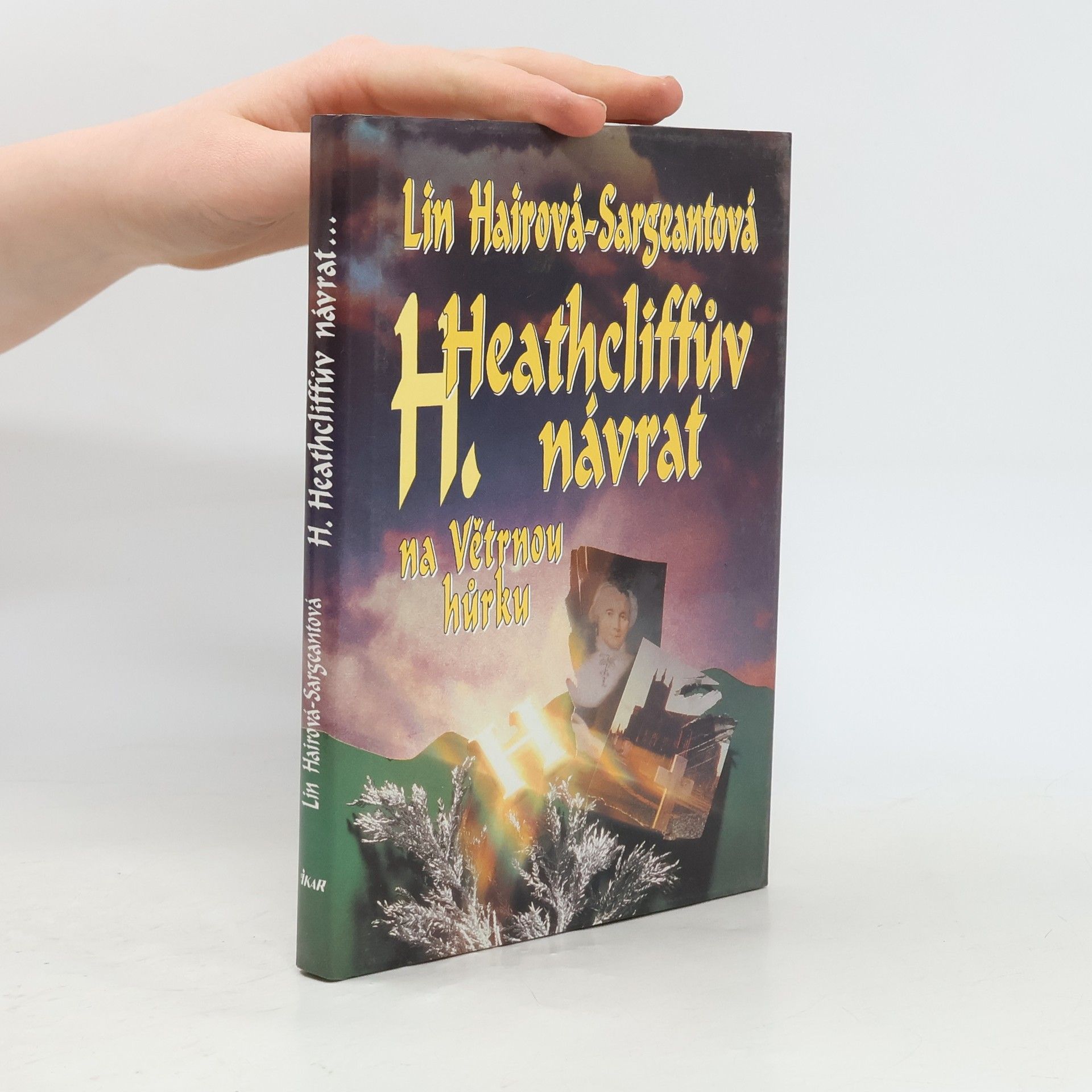 Lin Haire Sargeant Heathcliffův návrat na Větrnou hůrku