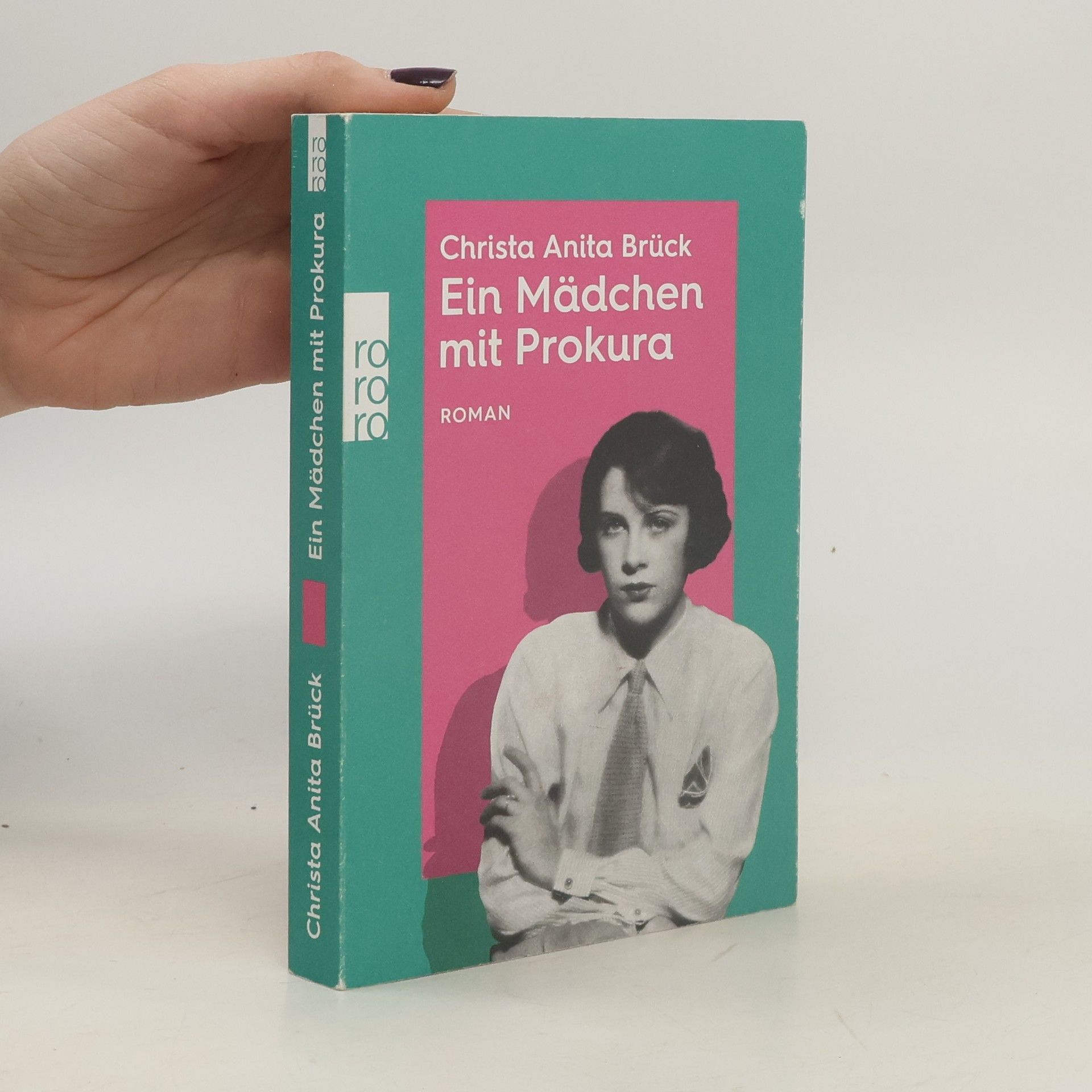 Christa Anita Brück Ein Mädchen mit Prokura