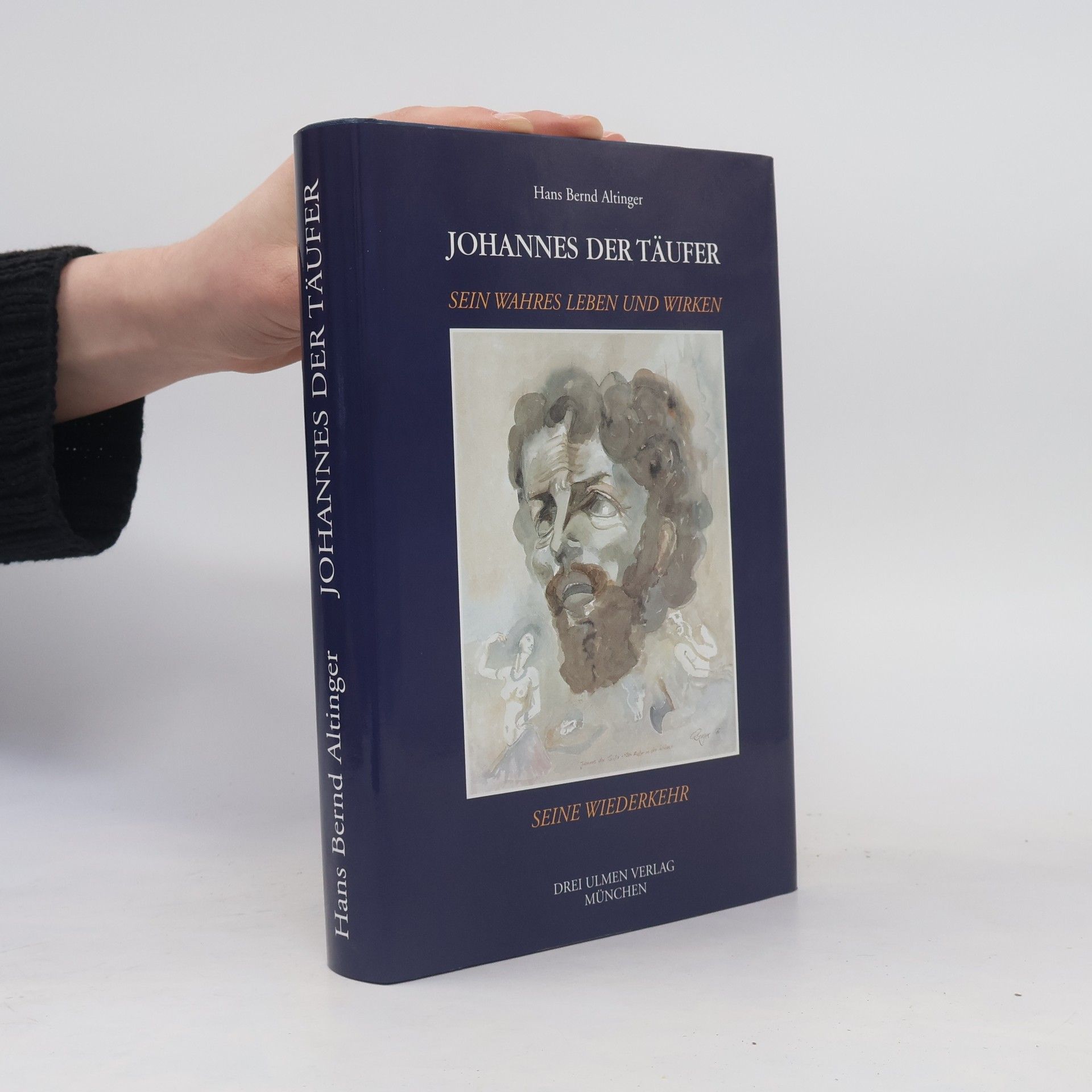 Hans Bernd Altinger Johannes der Täufer