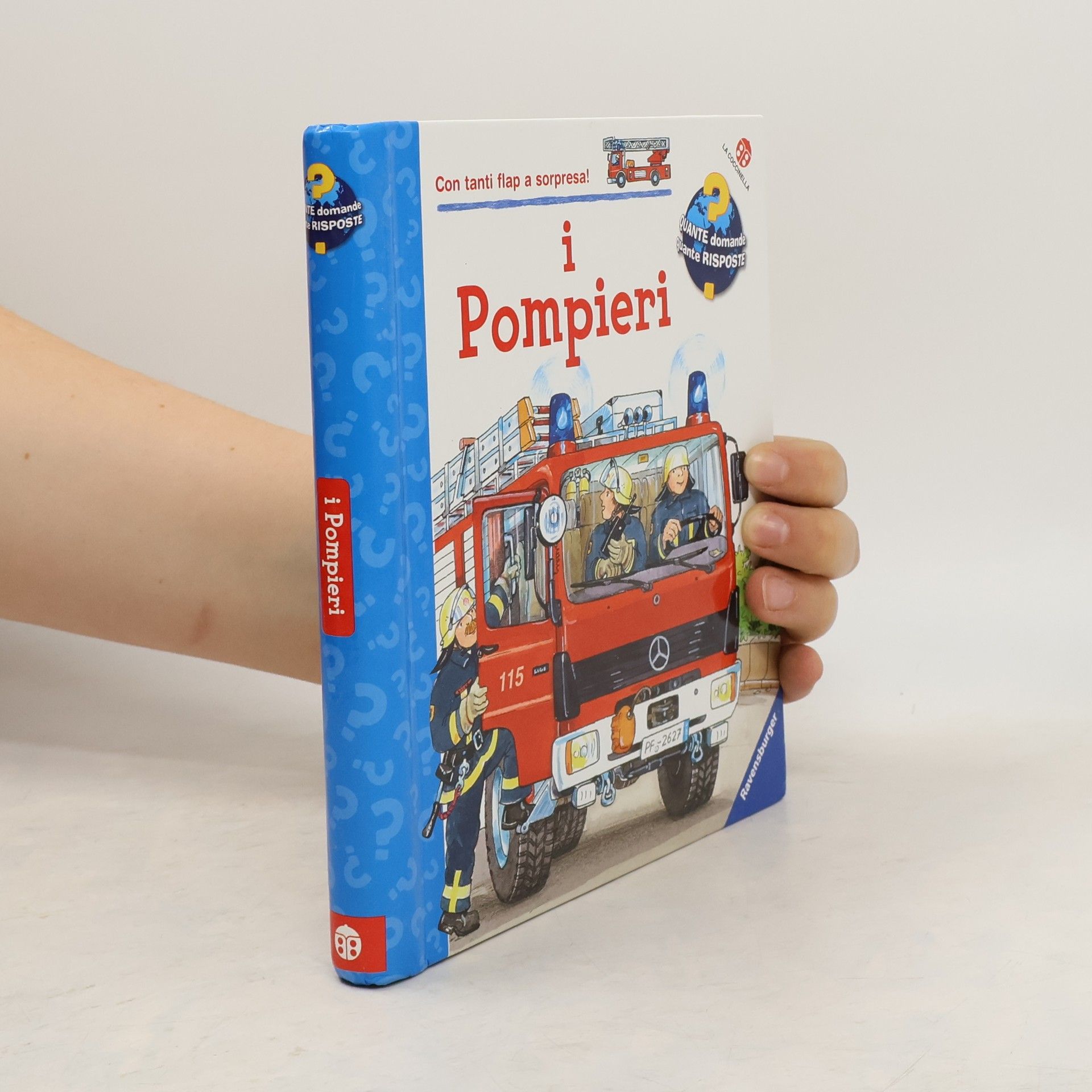 Quante domande quante risposte: I pompieri