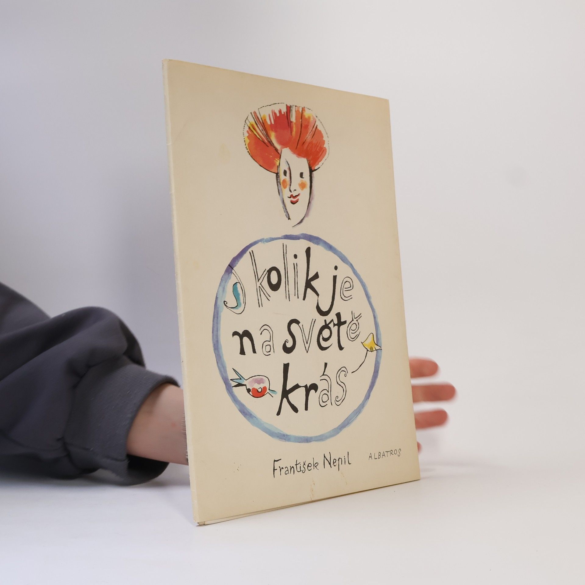 il. Karel Svolinský František Nepil Kolik je na světě krás