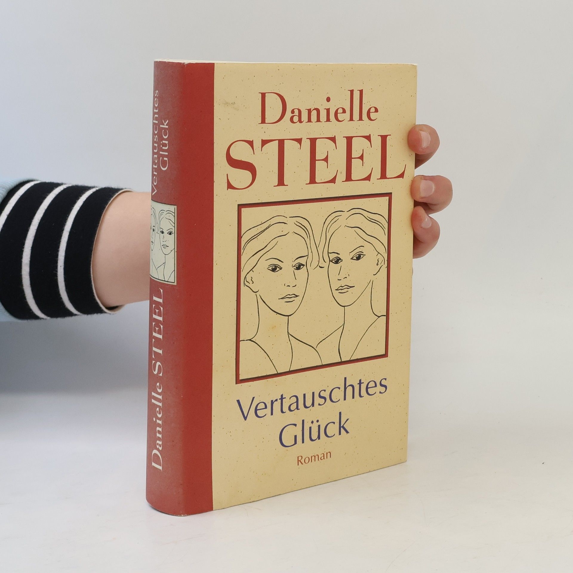 Danielle Steel Vertauschtes Glück
