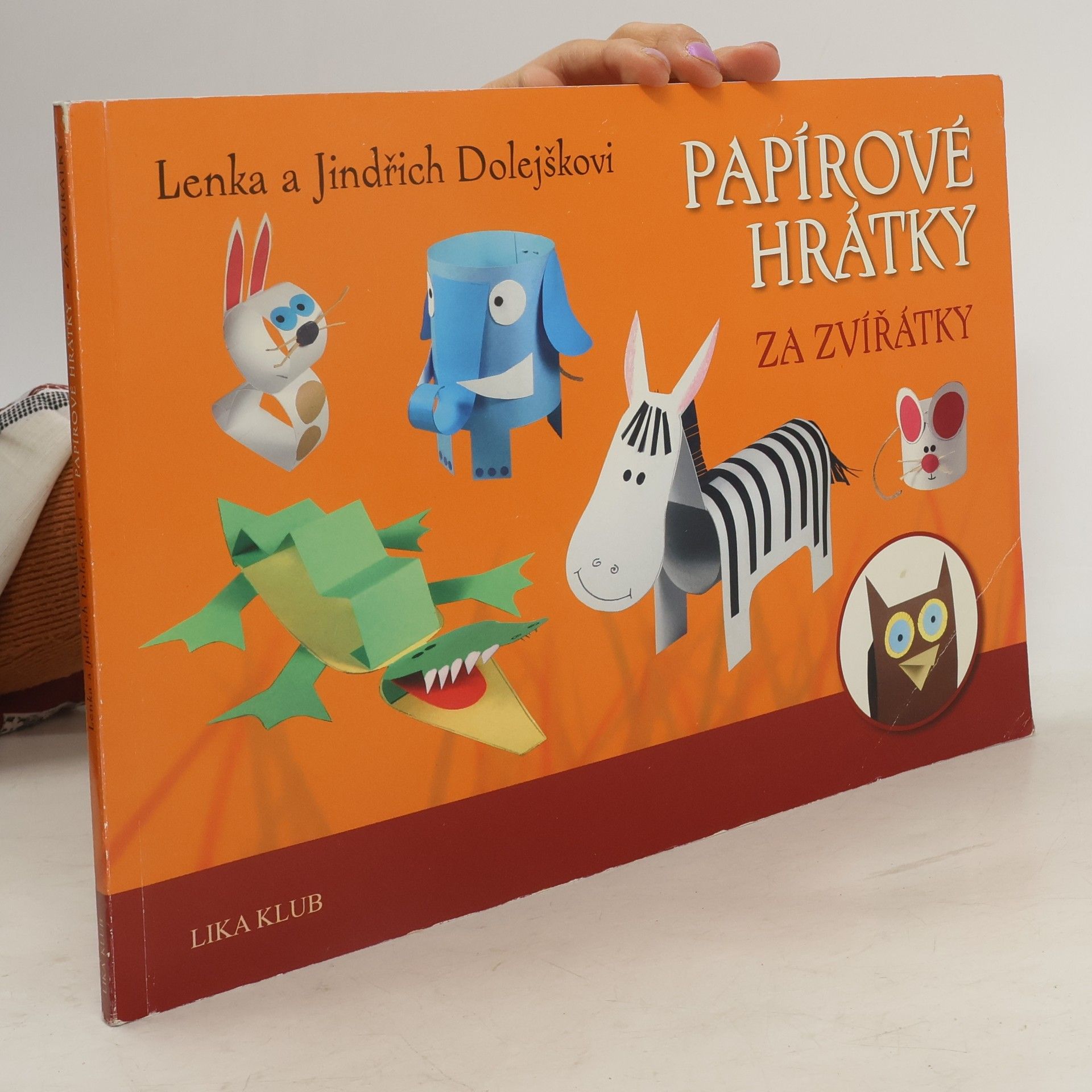 Lenka Dolejšková Papírové hrátky. Za zvířátky