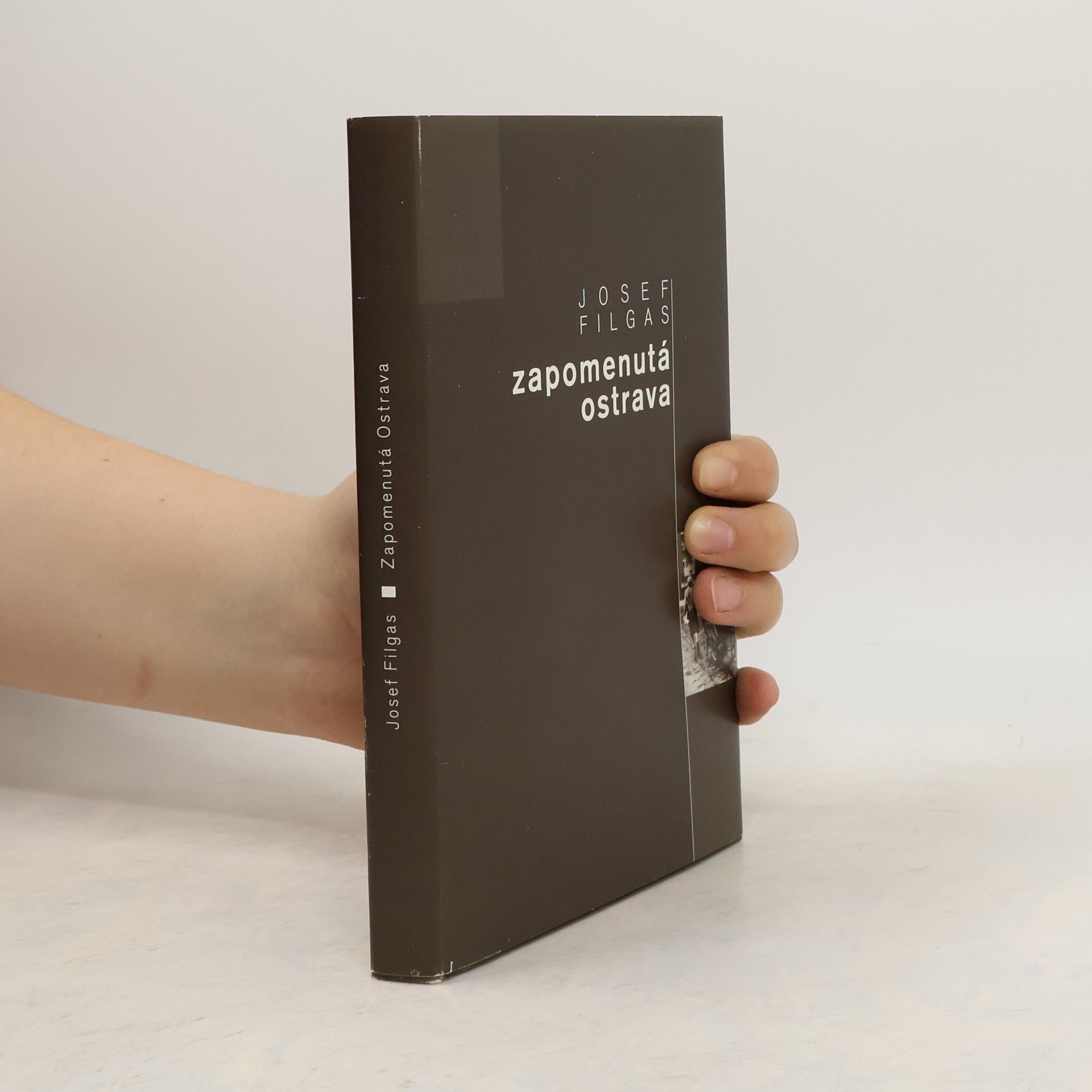 Josef Filgas Zapomenutá Ostrava