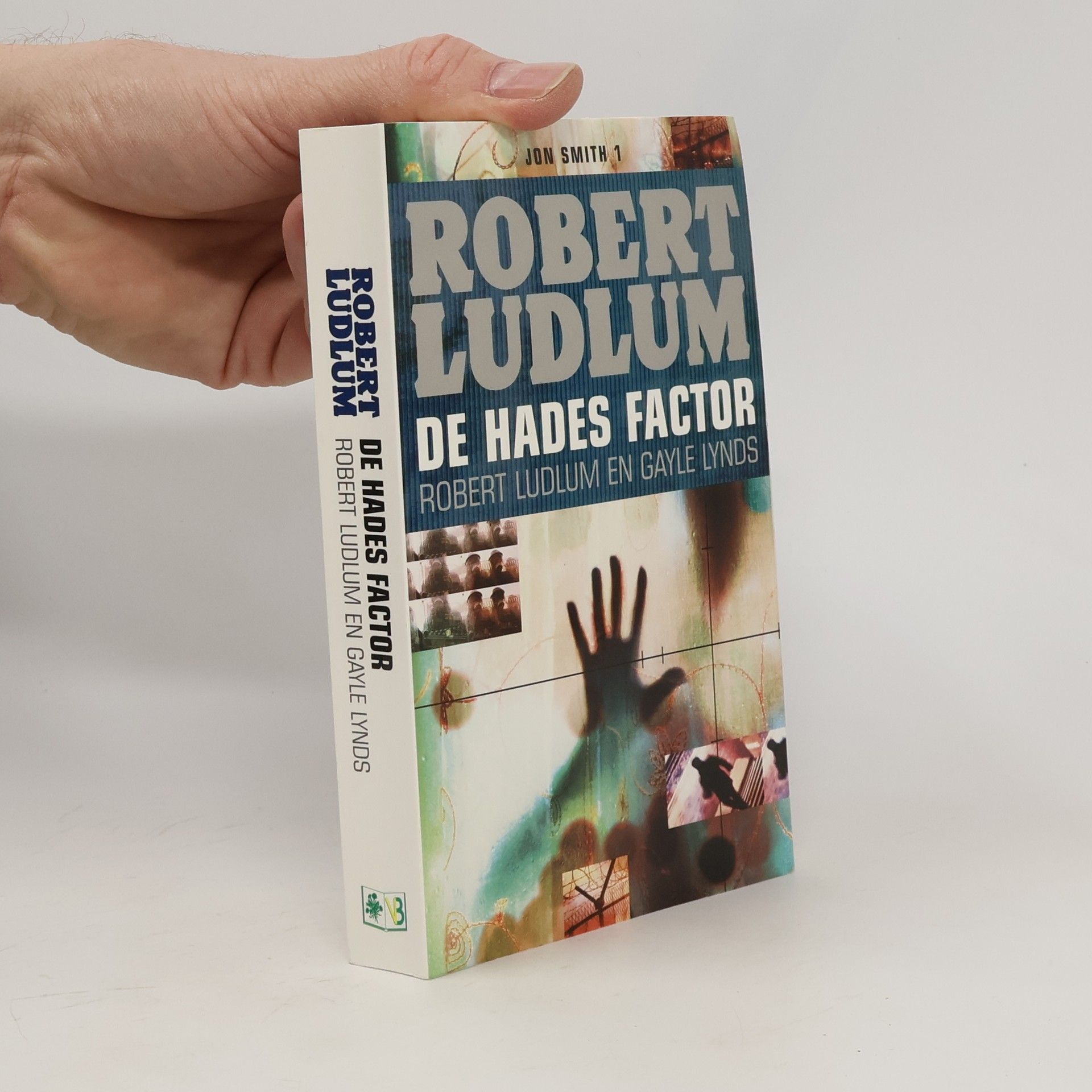 Robert Ludlum Jon Smith - 1: De Hades factor