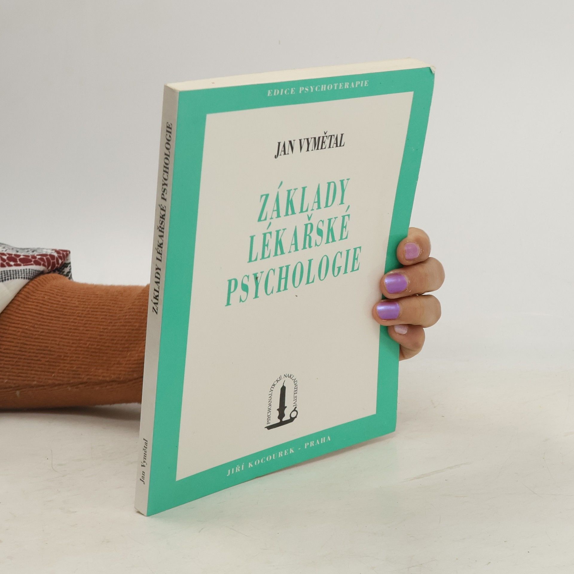 Jan Vymětal Základy lékařské psychologie