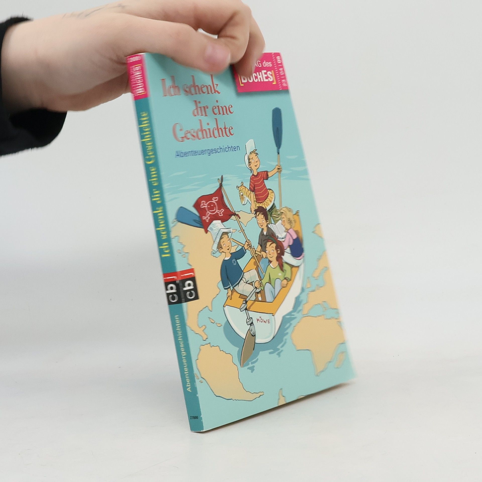 Autorenkollektiv Ich schenkt dir eine Geschichte: Abenteuergeschichten