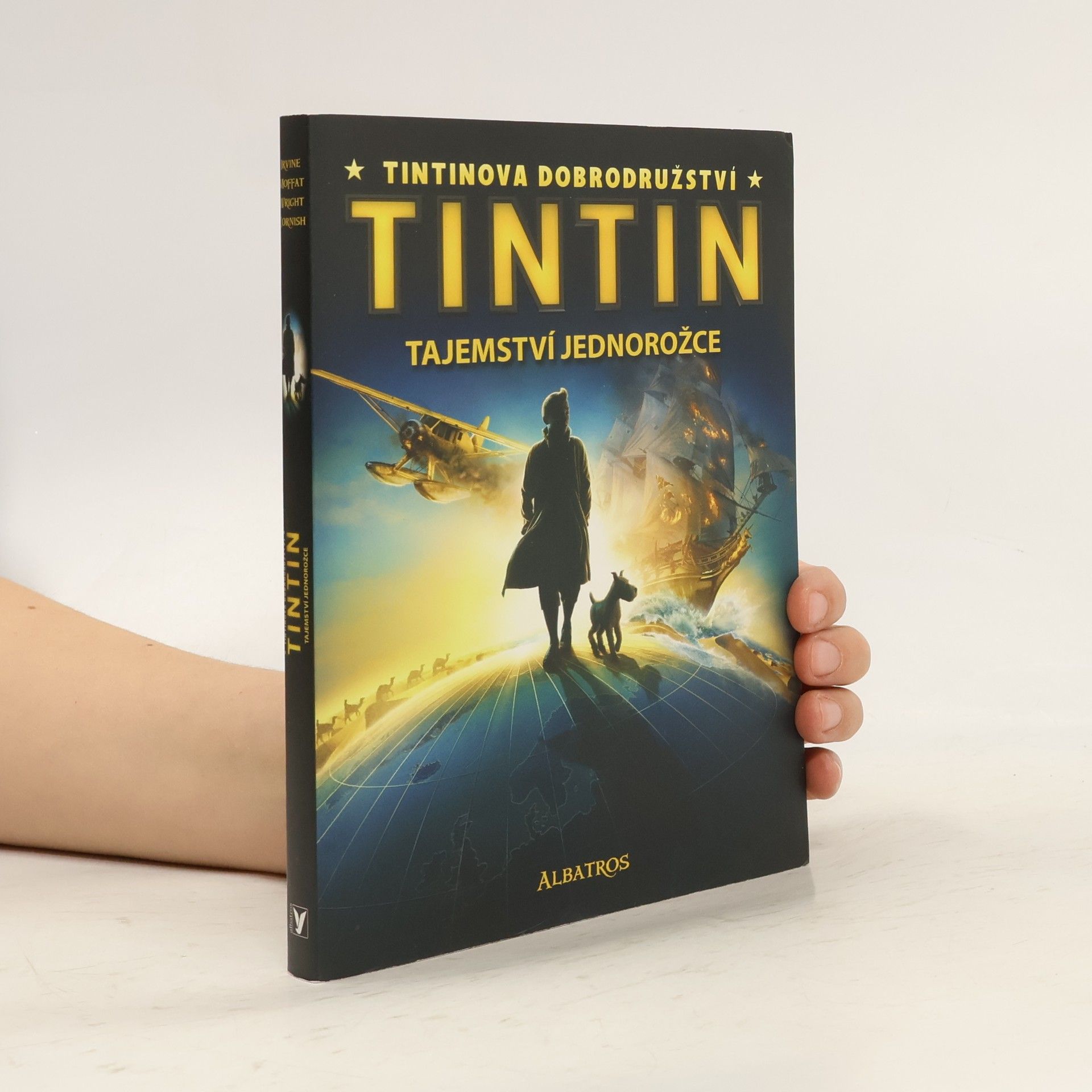 Alexander C. Irvine Tintin. Tajemství jednorožce