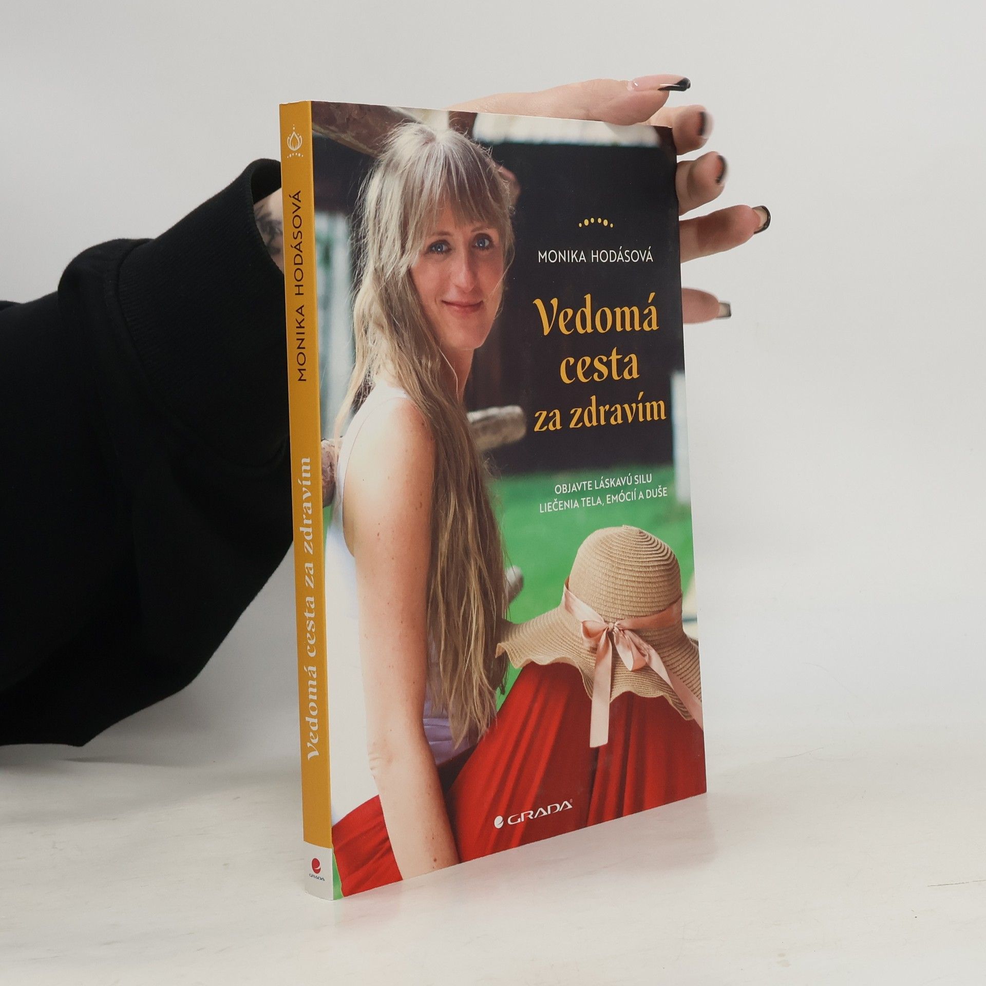 Monika Hodásová Vedomá cesta za zdravím