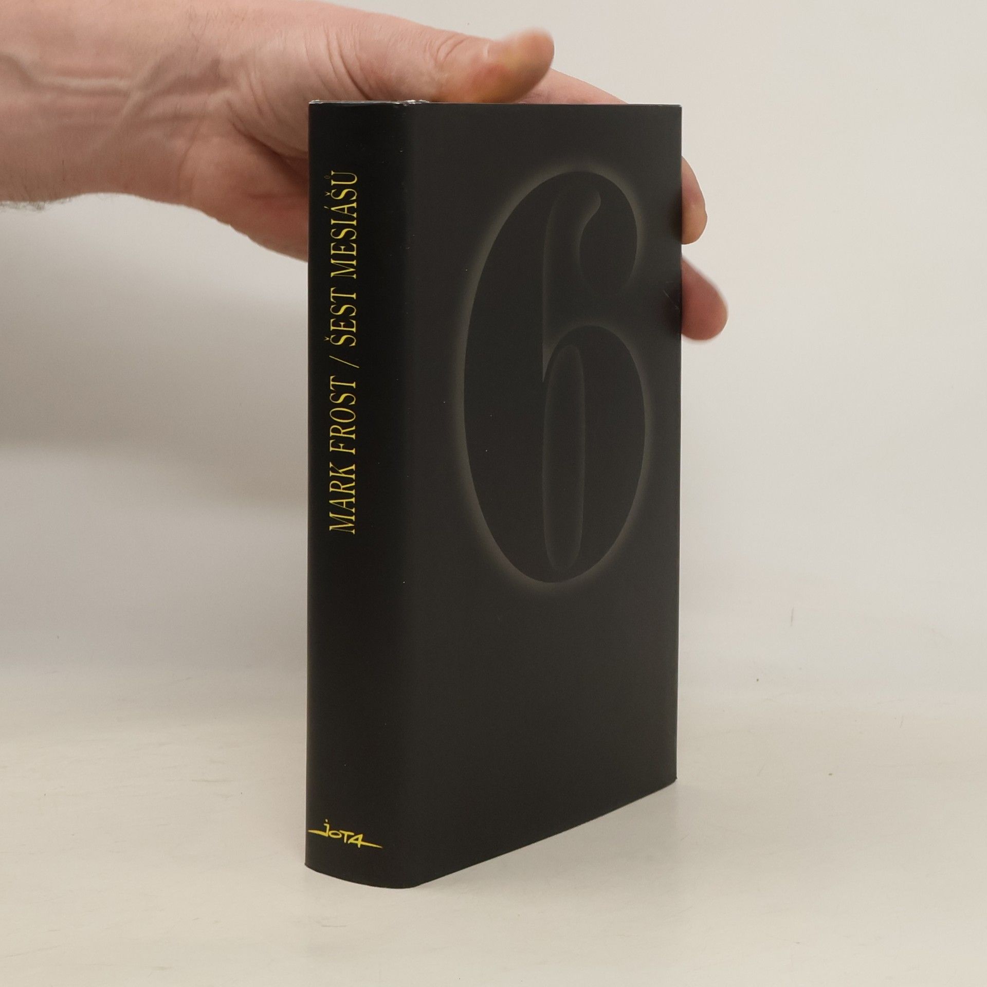 Mark Frost 6 mesiášů