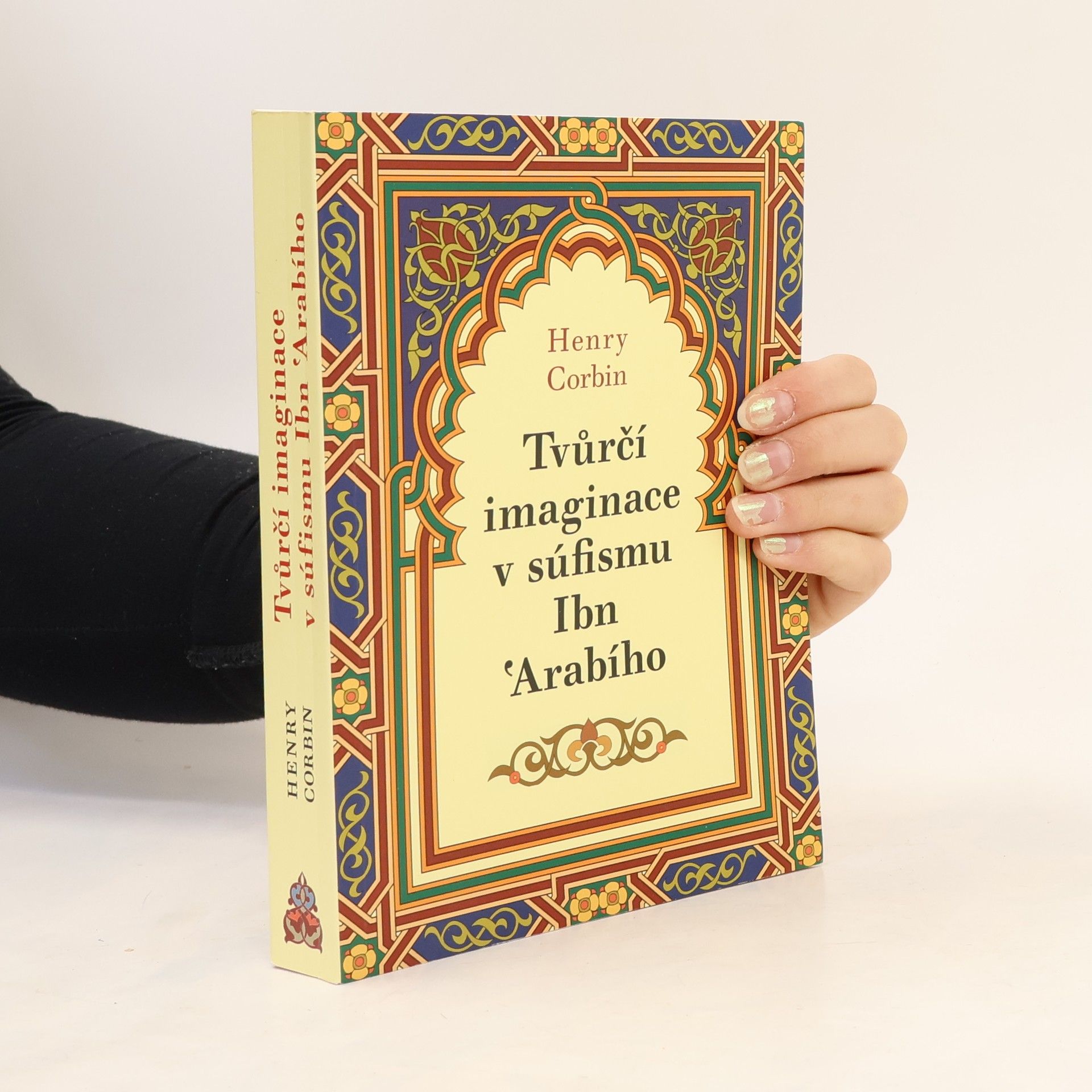 Henry Corbin Tvůrčí imaginace v súfismu Ibn 'Arabího