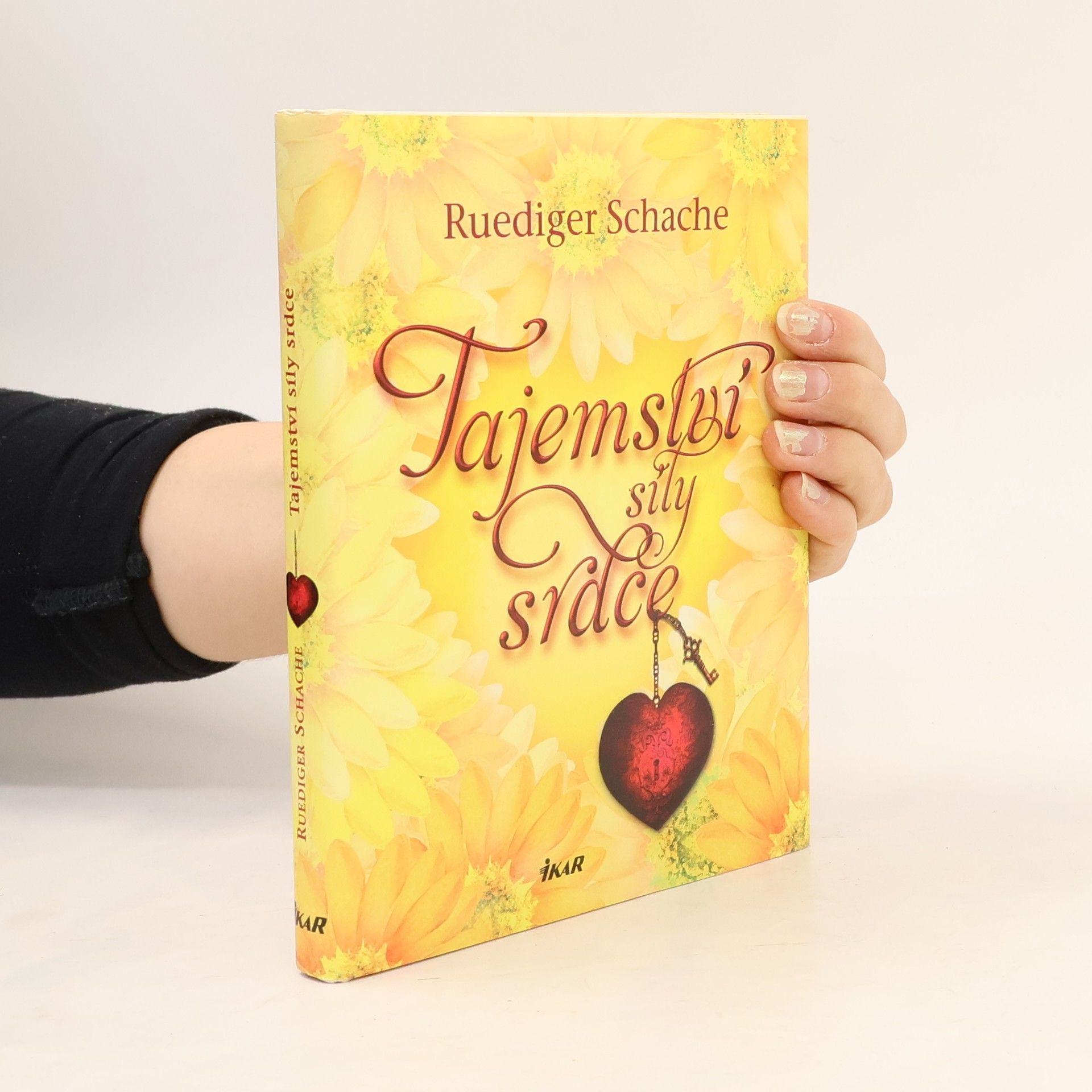 Ruediger Schache Tajemství síly srdce