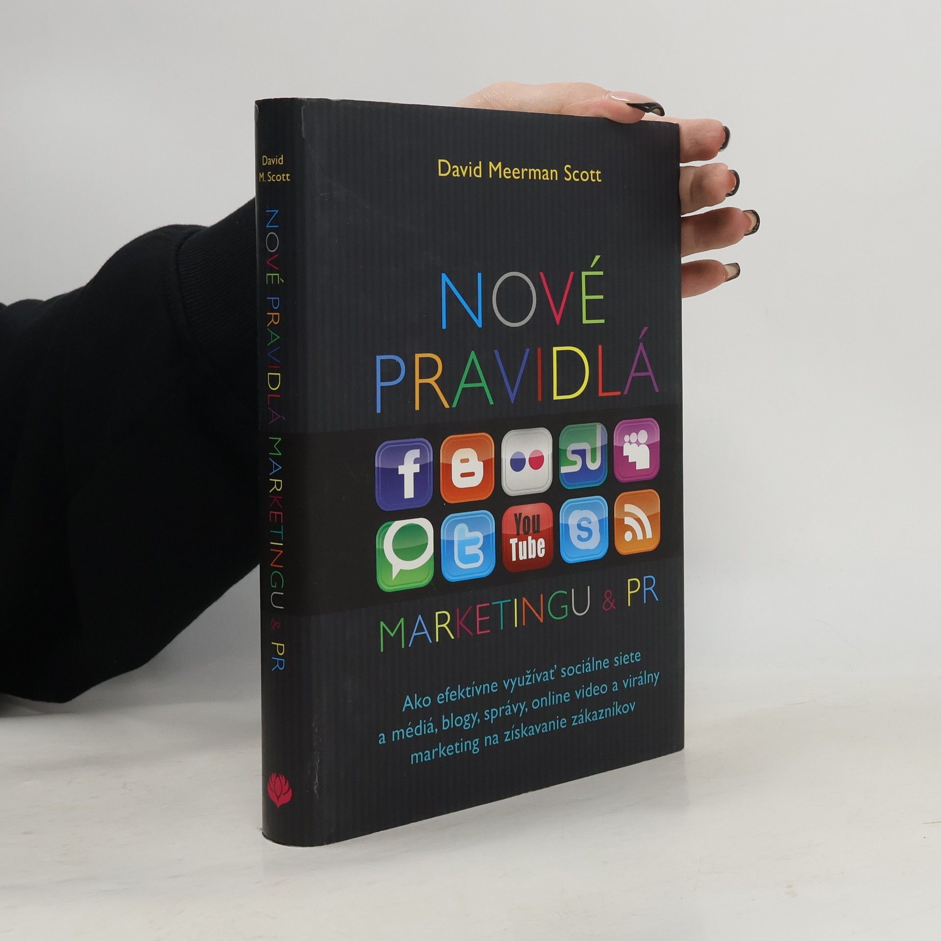 David Meerman Scott Nové pravidlá marketingu a PR